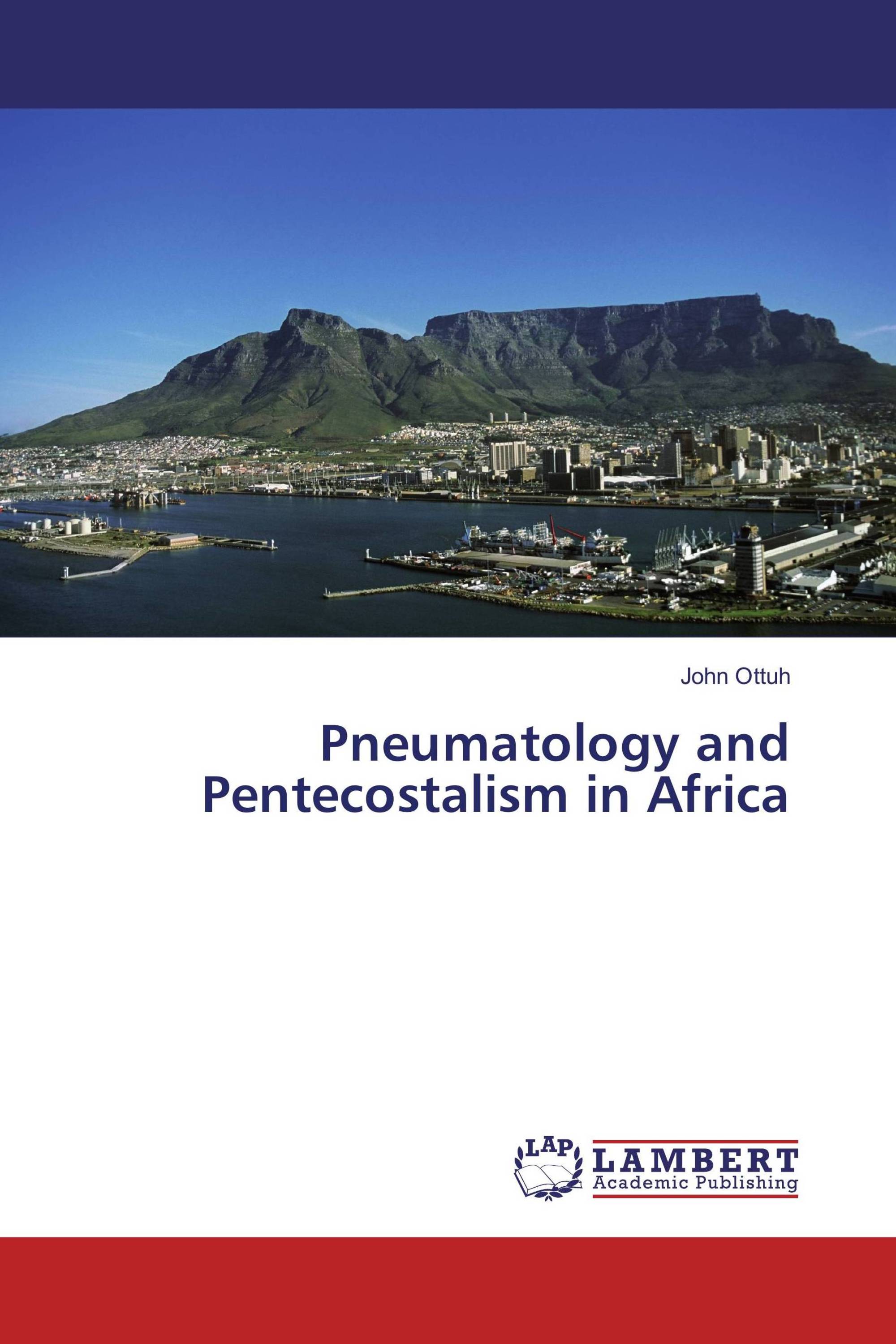 Pneumatology and Pentecostalism in Africa