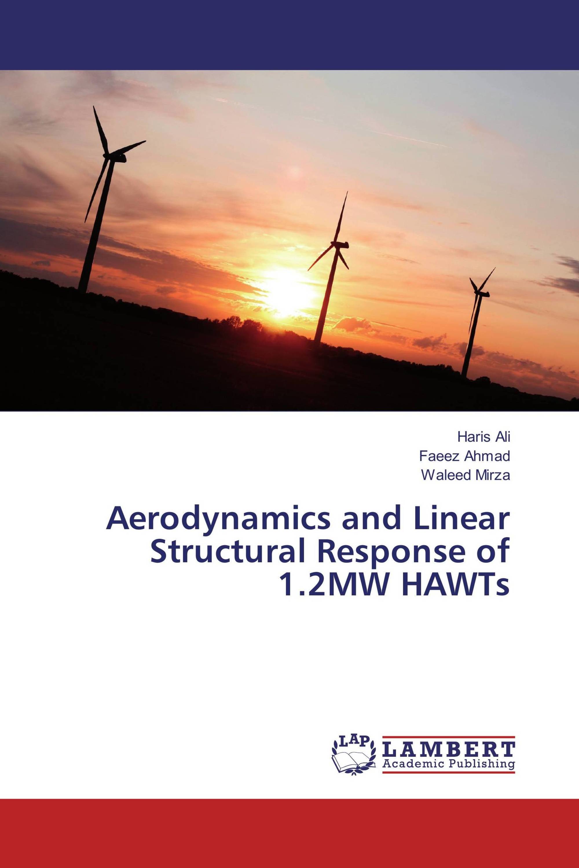 Aerodynamics and Linear Structural Response of 1.2MW HAWTs