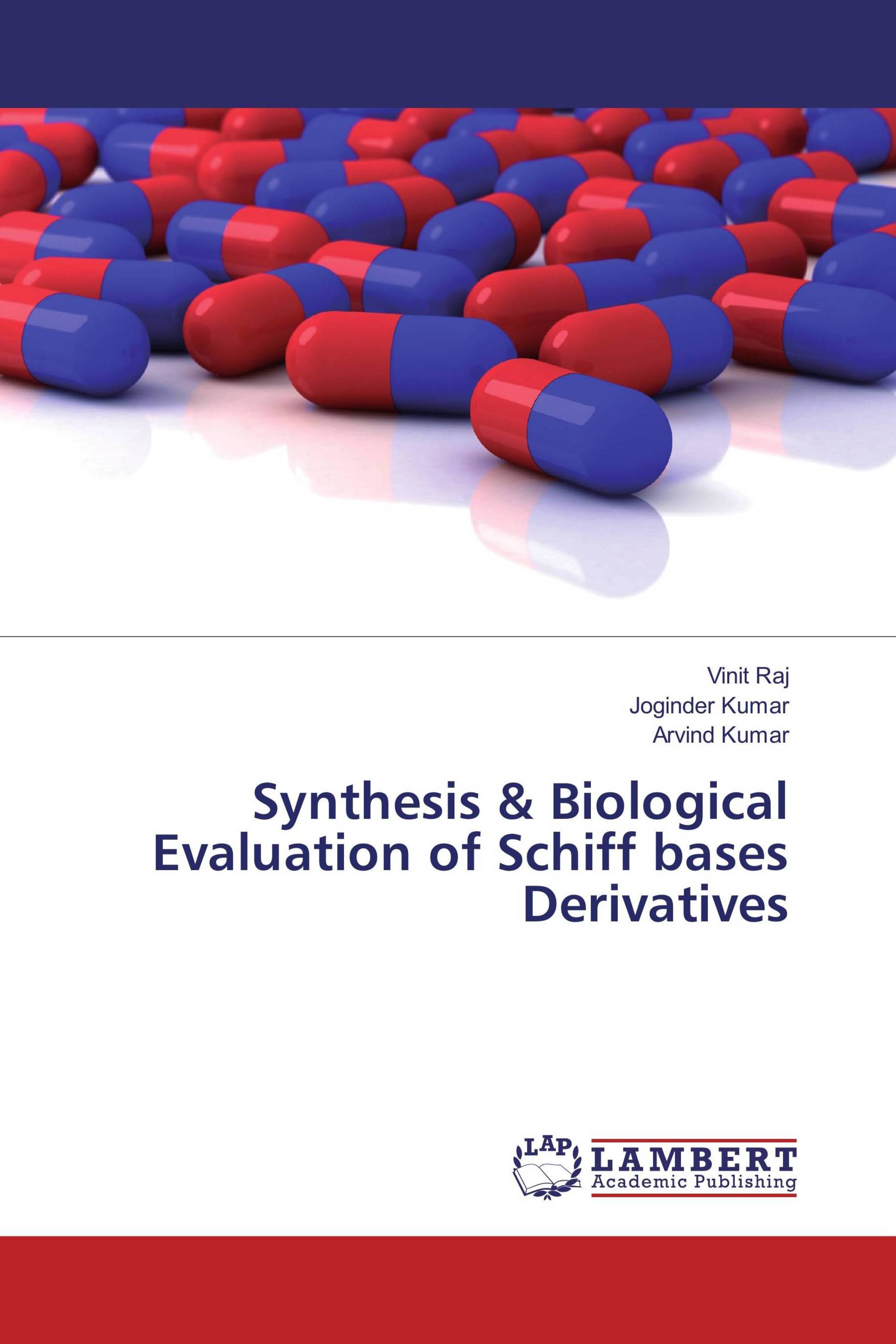 Synthesis & Biological Evaluation Of Schiff Bases Derivatives / 978-3 ...