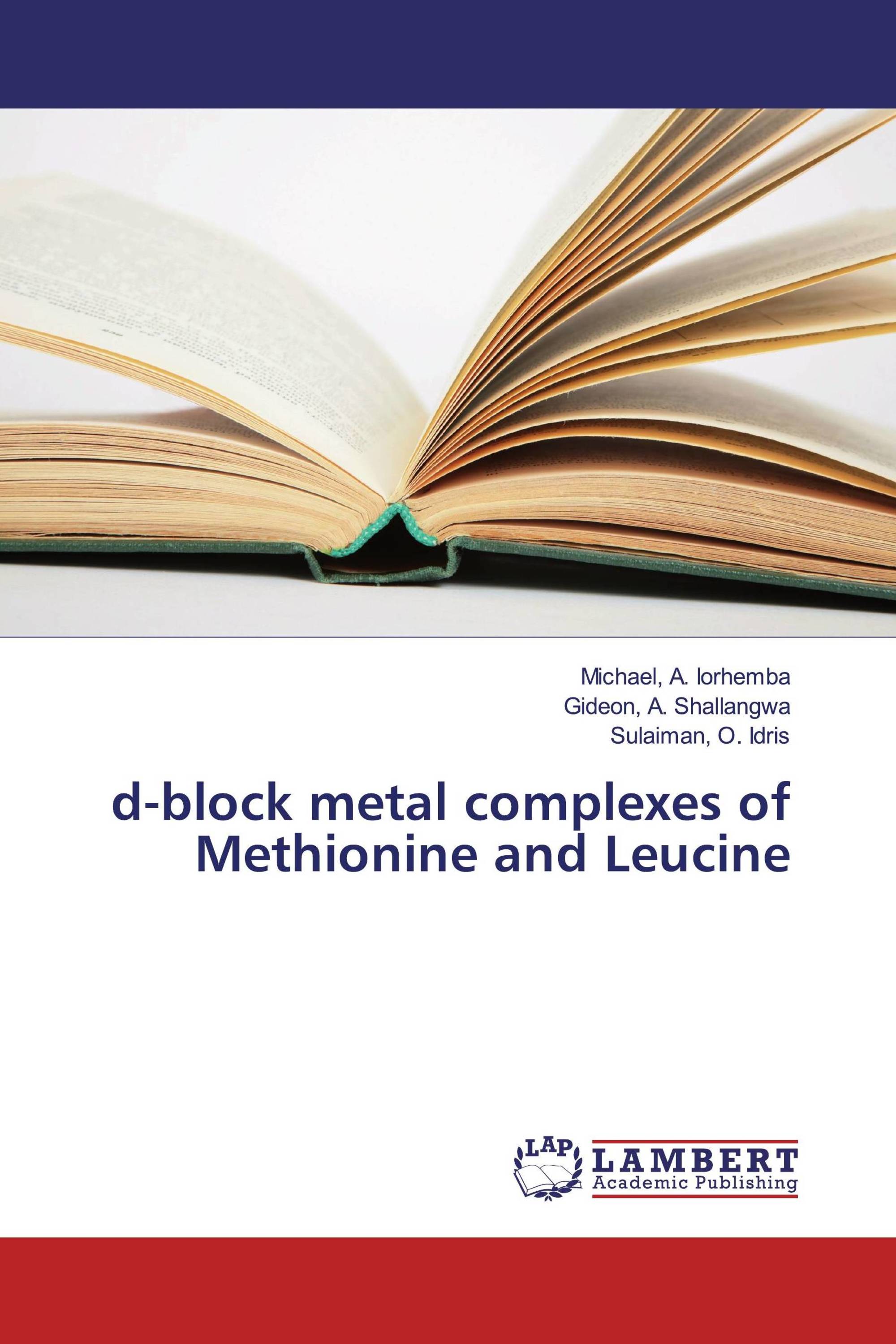 d-block metal complexes of Methionine and Leucine