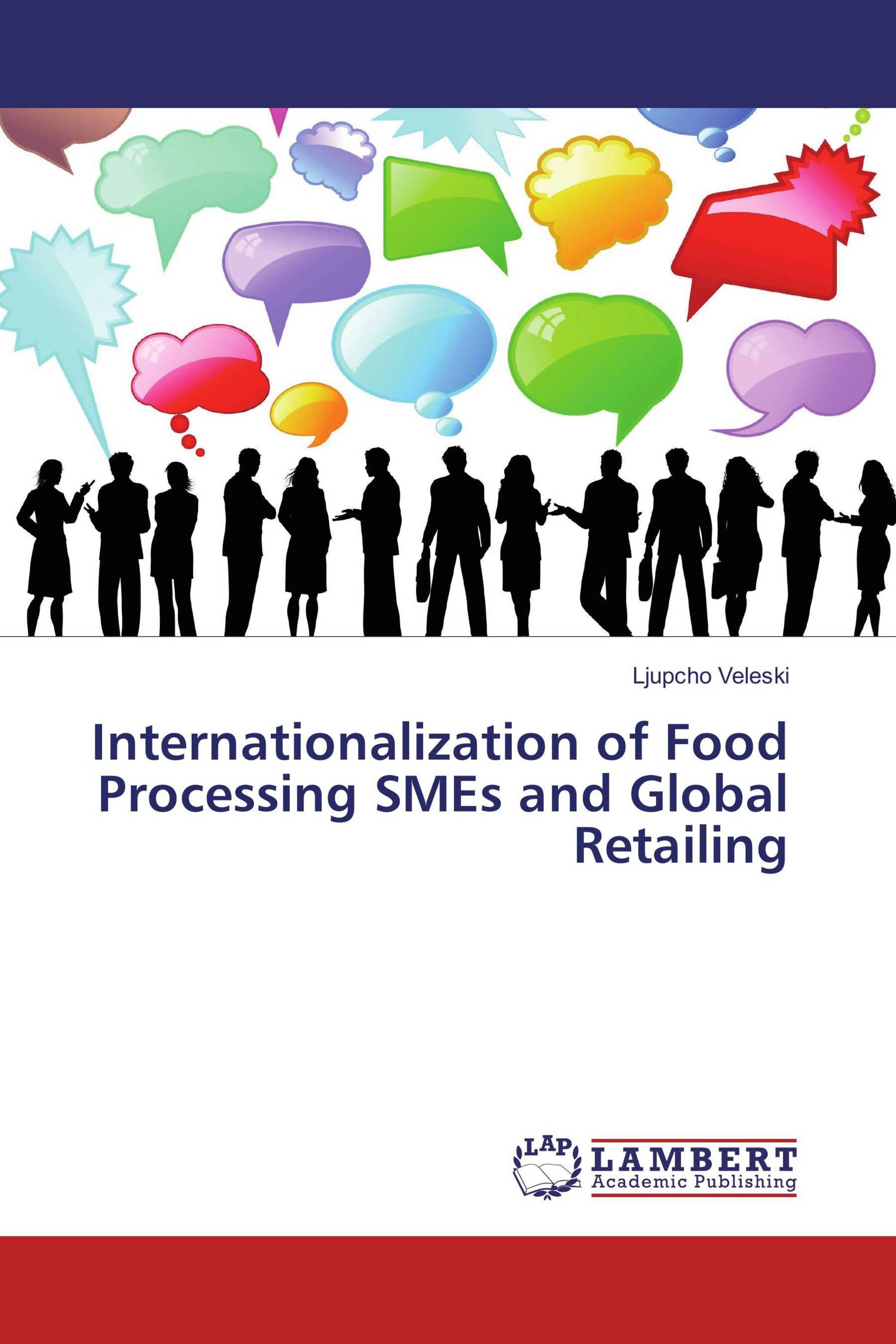 Internationalization of Food Processing SMEs and Global Retailing