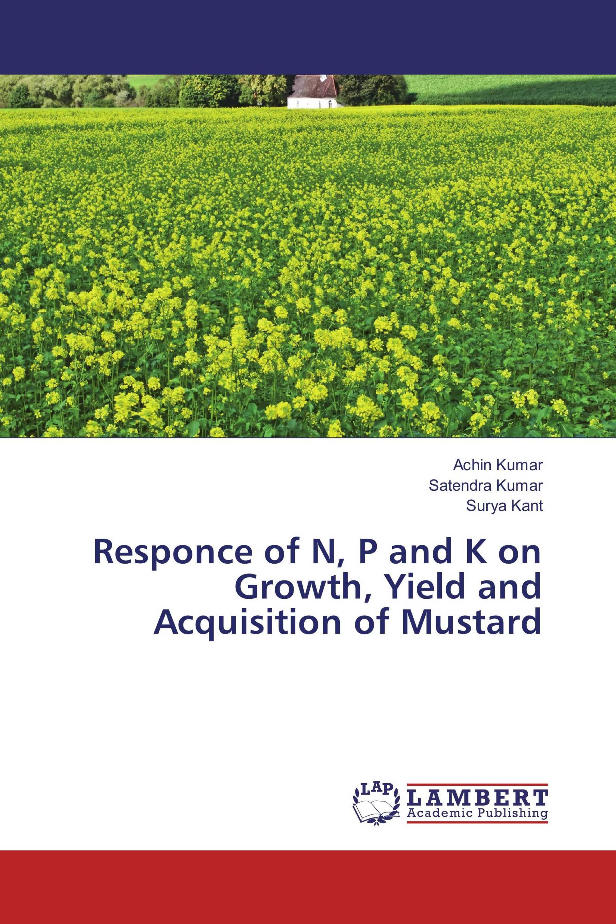 Responce of N, P and K on Growth, Yield and Acquisition of Mustard