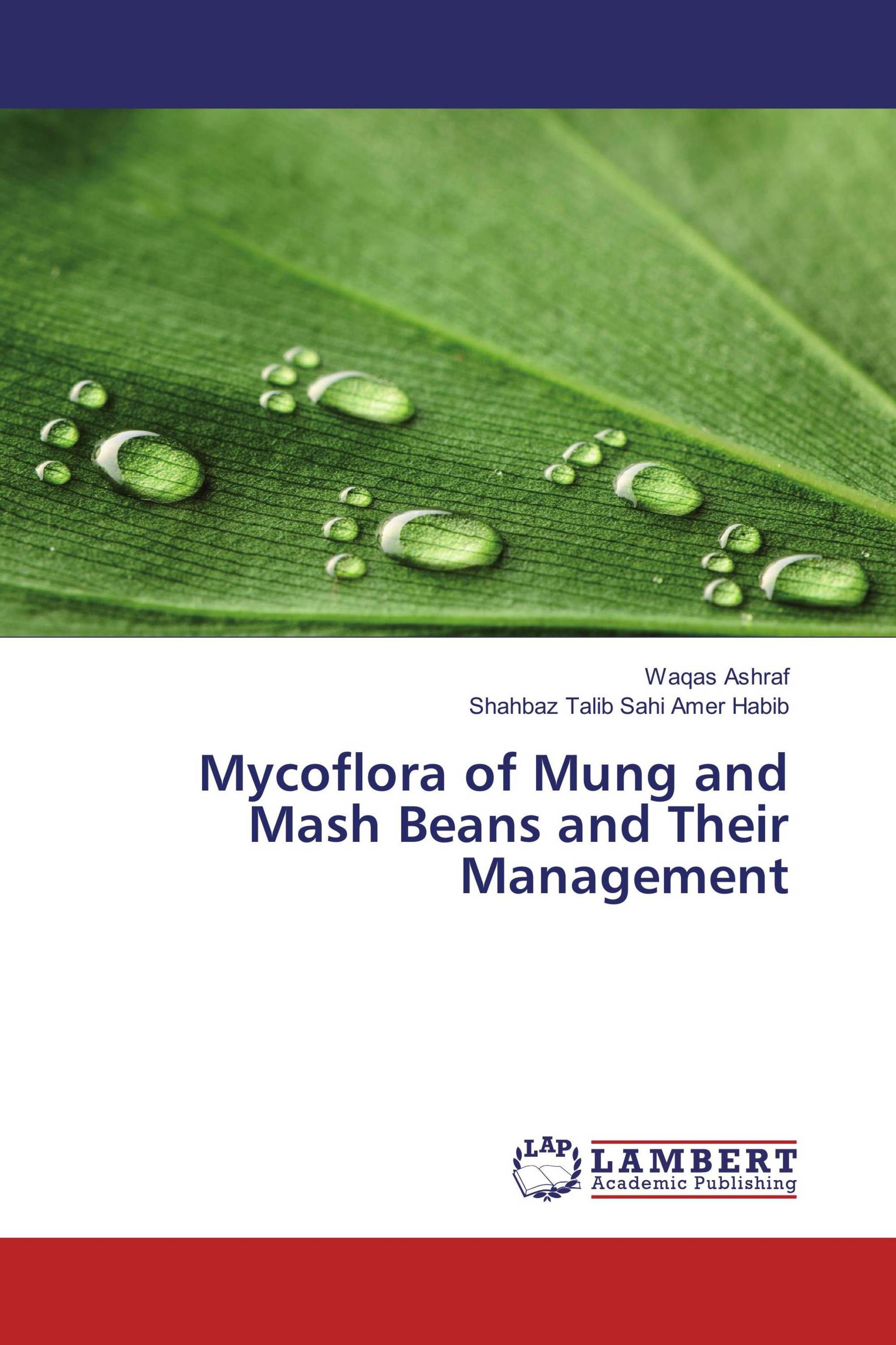 Mycoflora of Mung and Mash Beans and Their Management