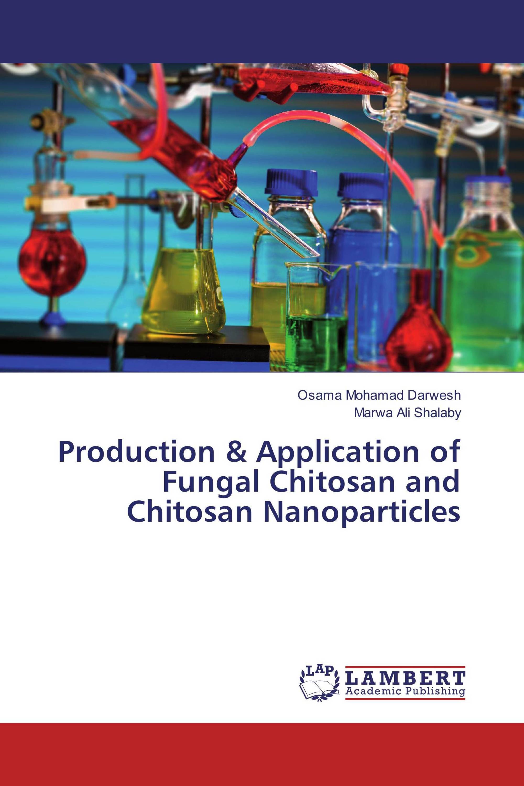 Production & Application of Fungal Chitosan and Chitosan Nanoparticles