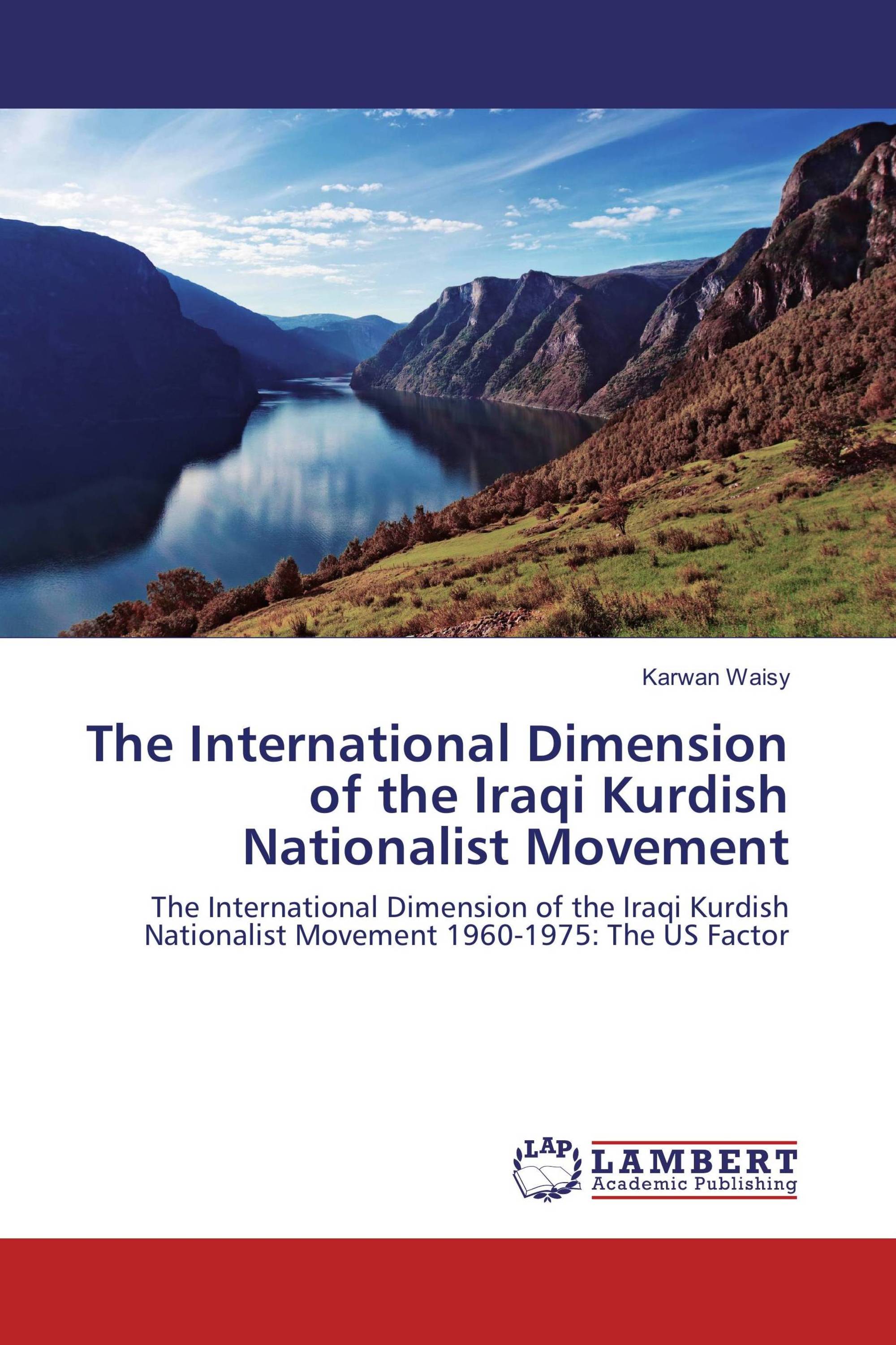 The International Dimension of the Iraqi Kurdish Nationalist Movement