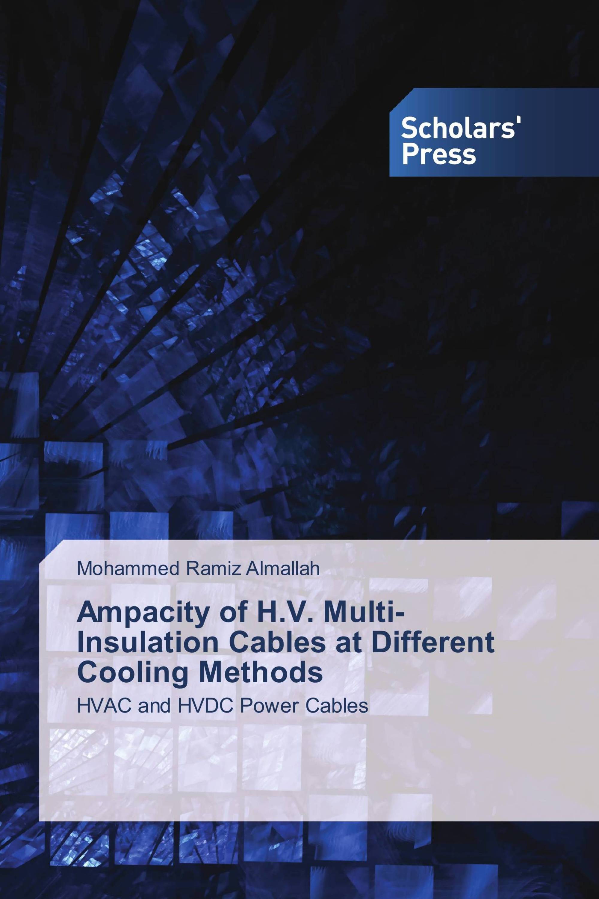 Ampacity of H.V. Multi-Insulation Cables at Different Cooling Methods