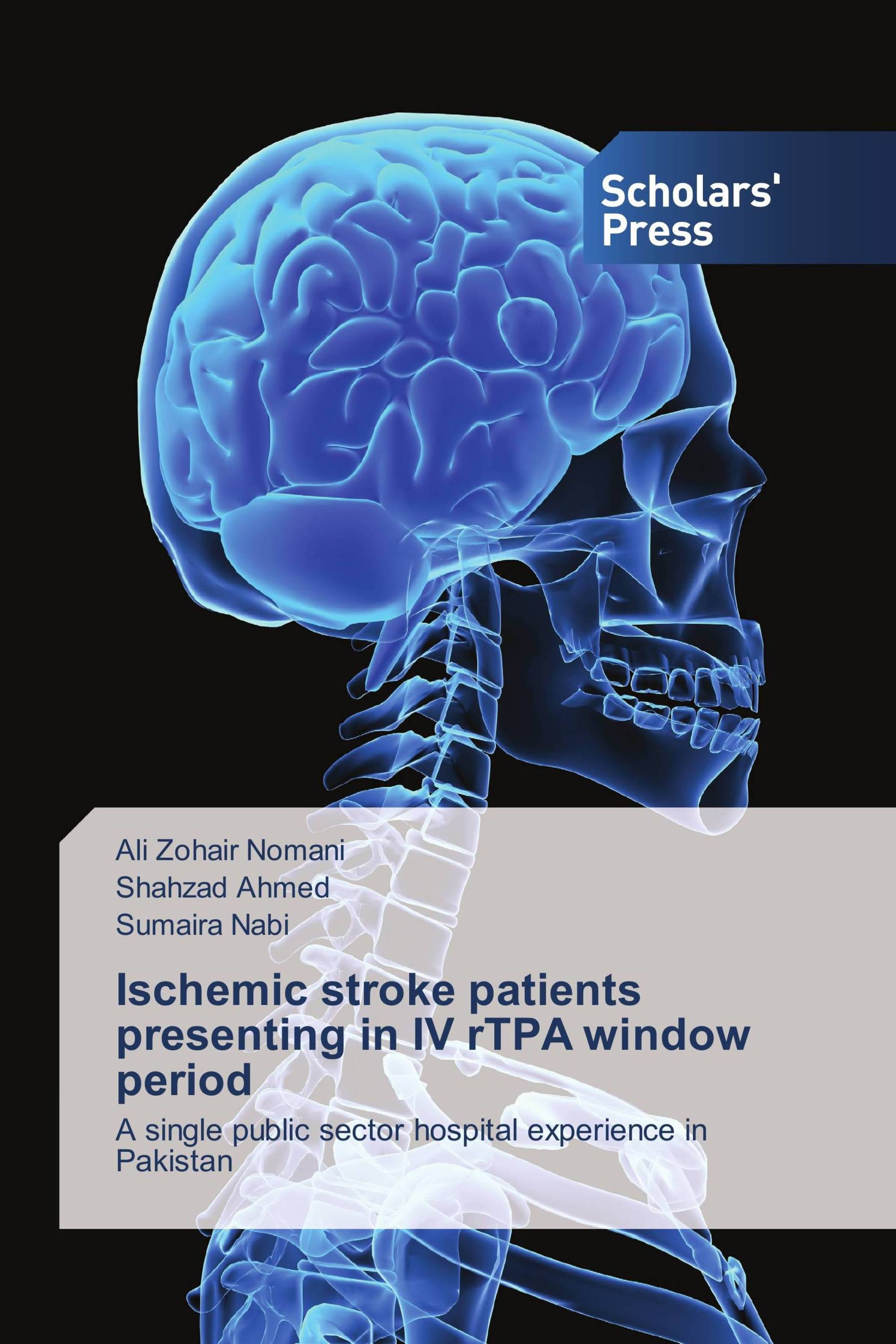 Ischemic Stroke Patients Presenting In Iv Rtpa Window Period 978 3 659 83659 6 9783659836596 3659836591