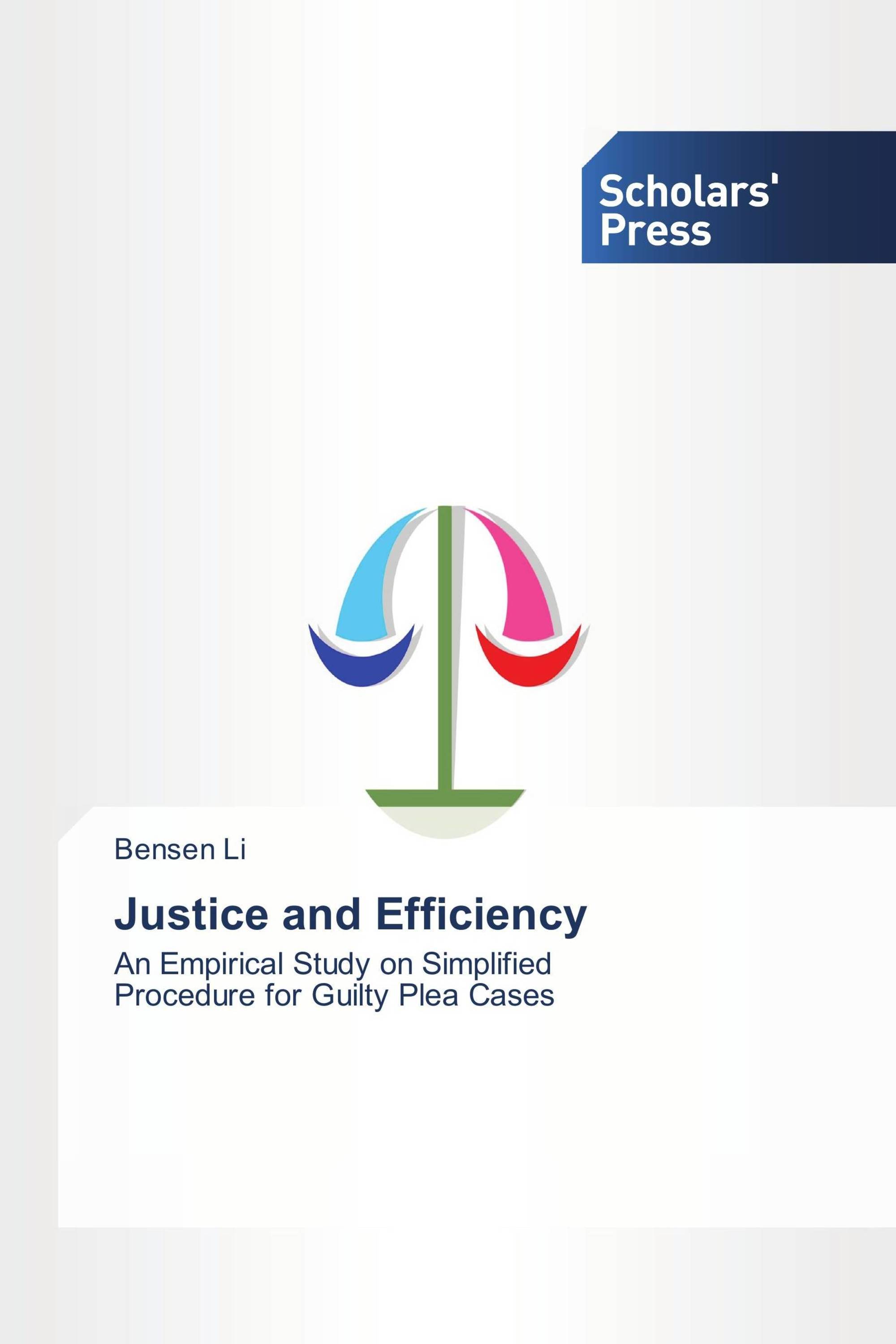 Justice and Efficiency