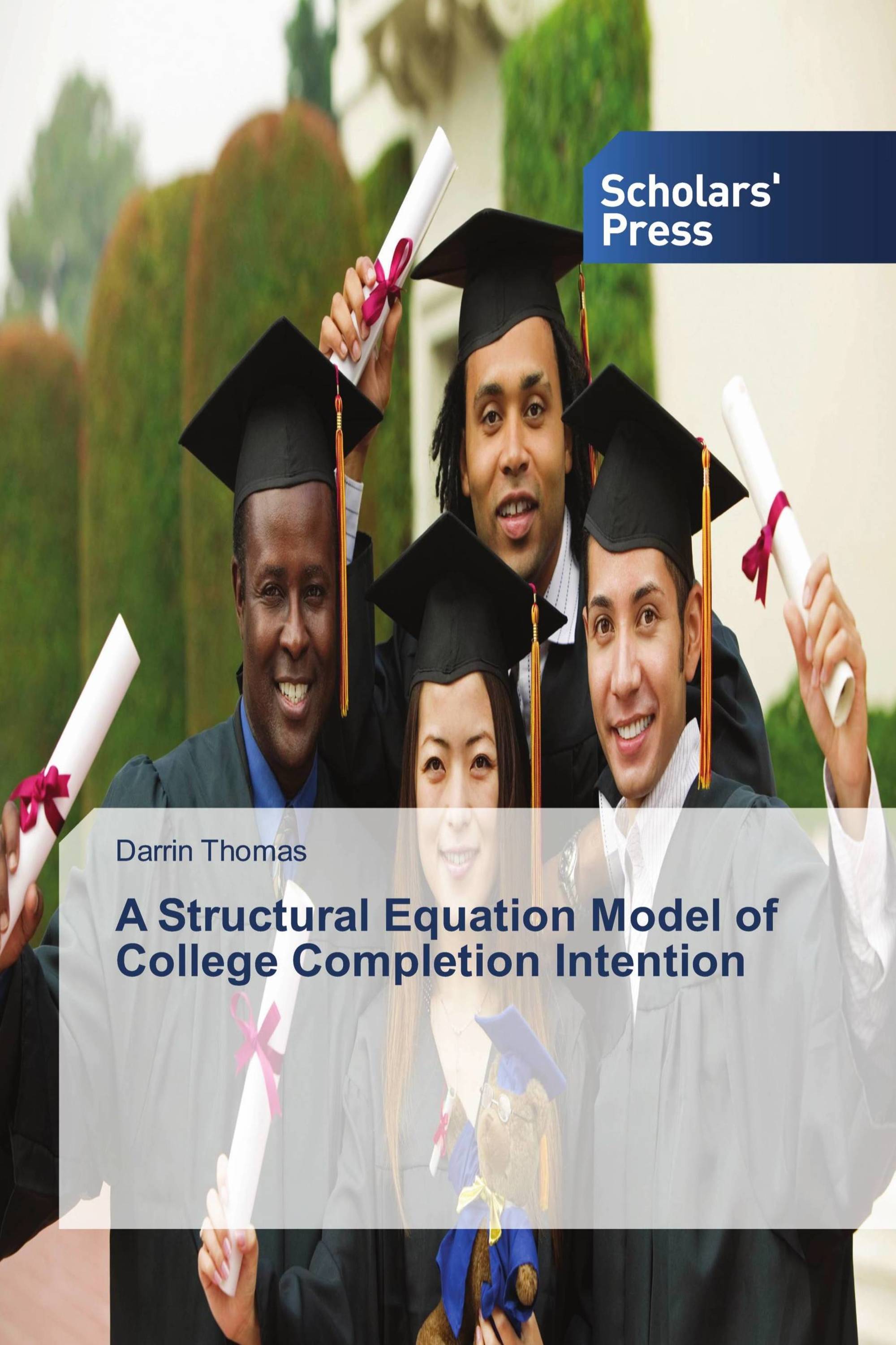 A Structural Equation Model of College Completion Intention