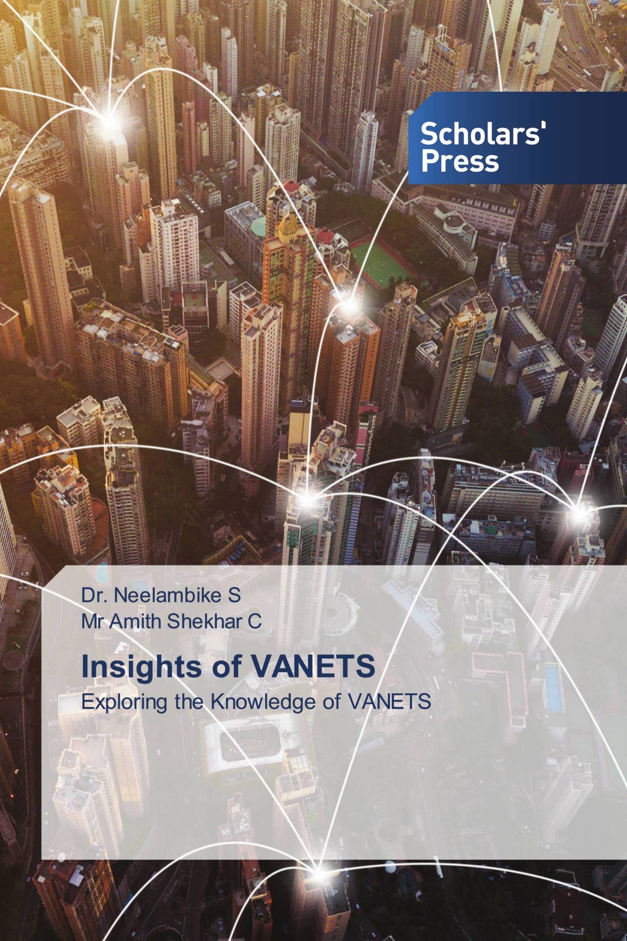 Insights of VANETS