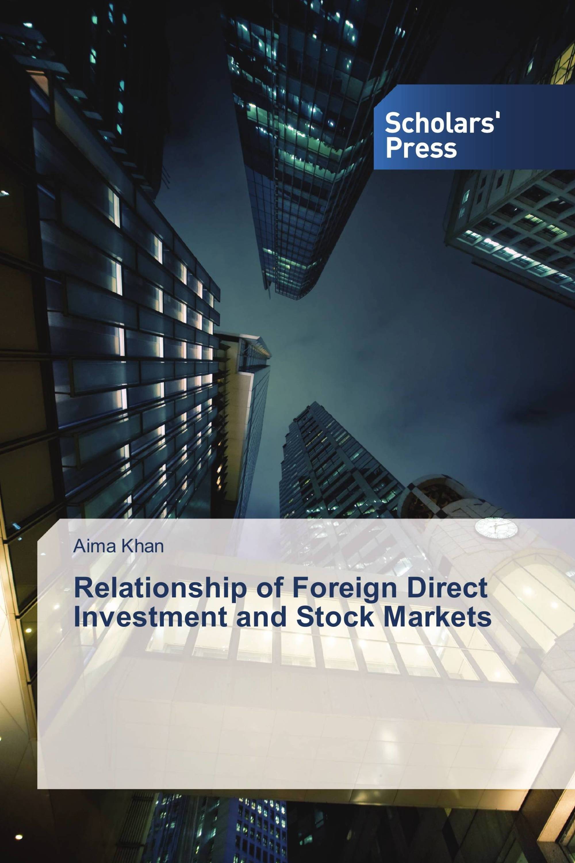 Relationship of Foreign Direct Investment and Stock Markets