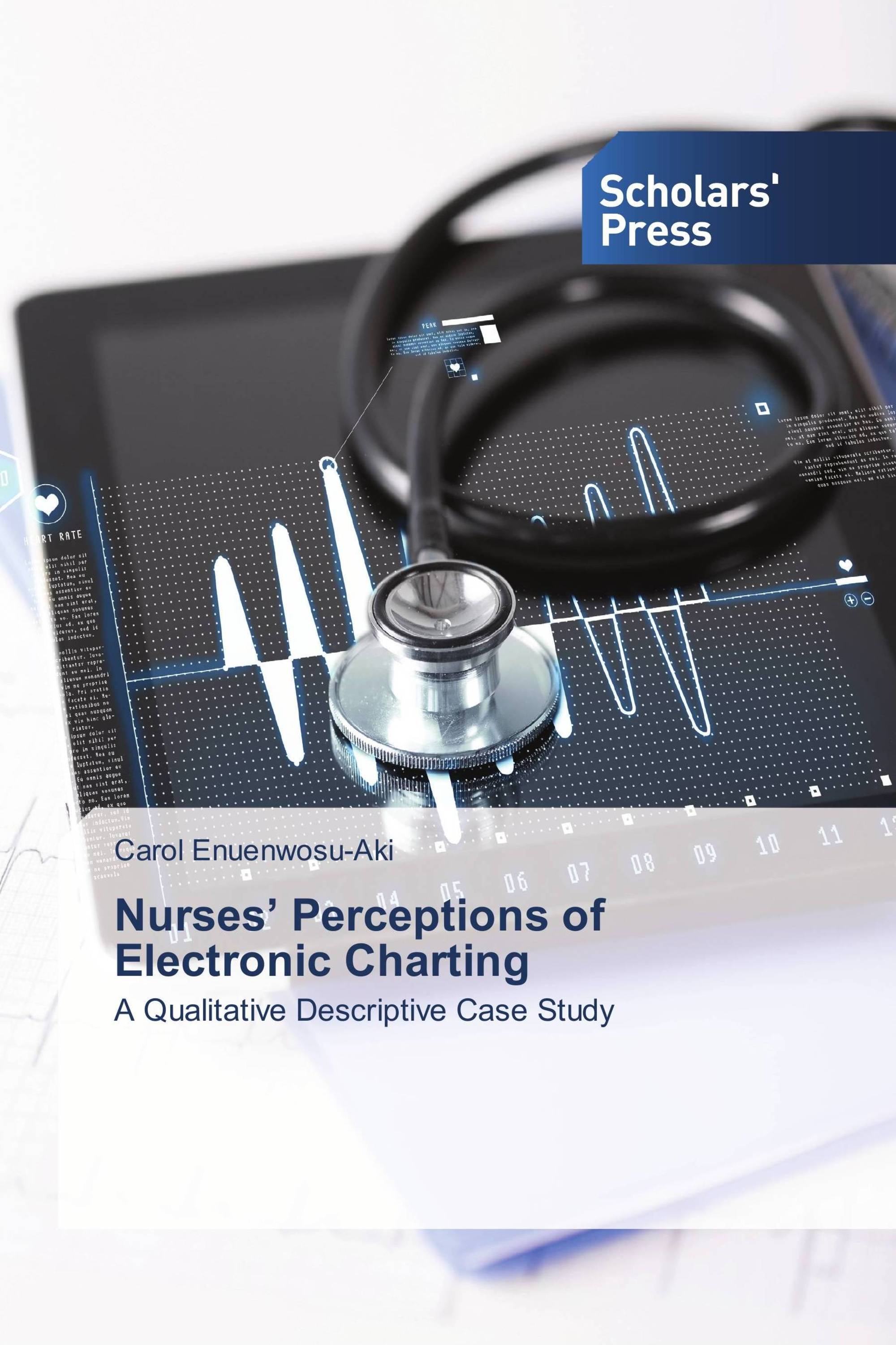 Nurses’ Perceptions of Electronic Charting