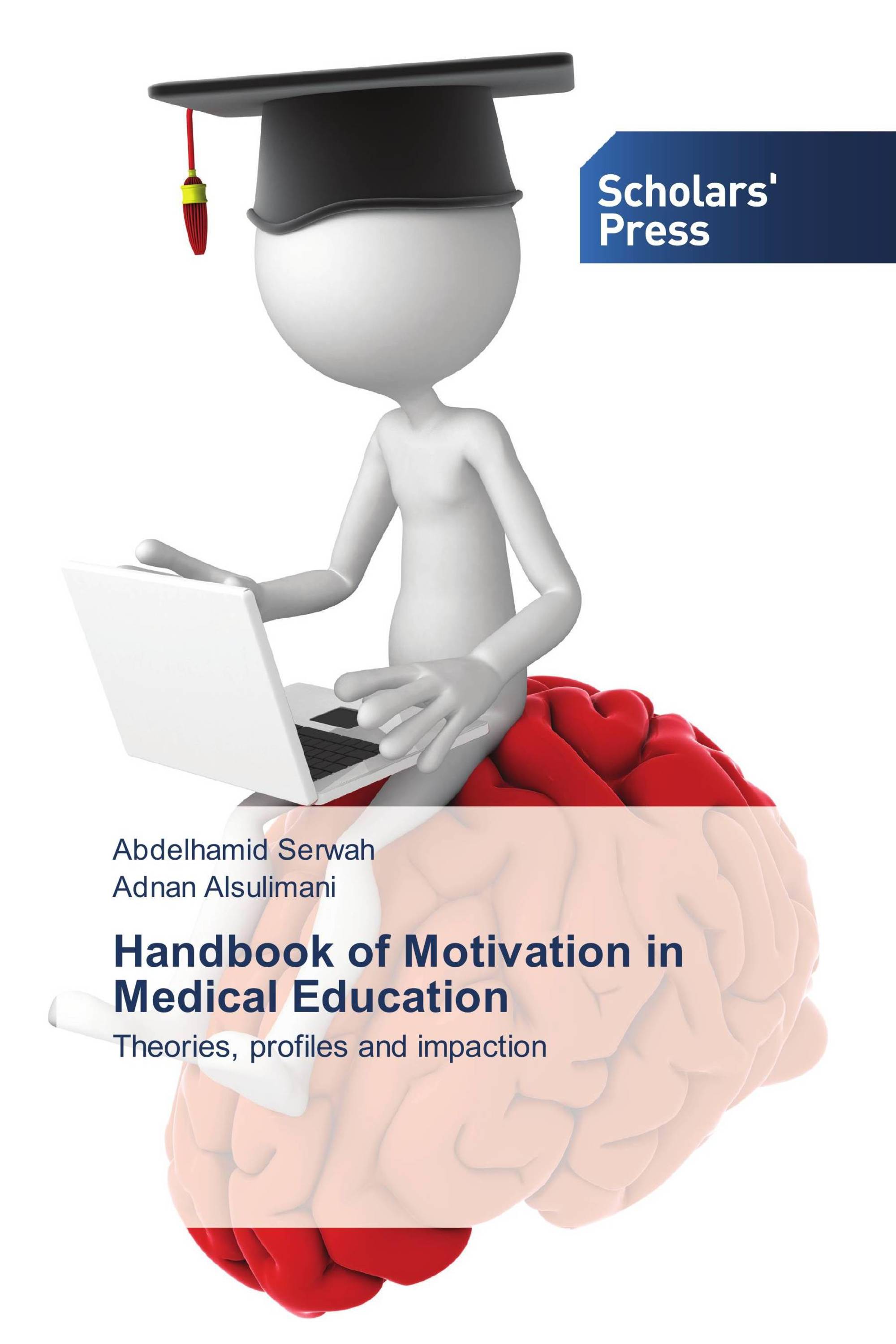 Handbook of Motivation in Medical Education