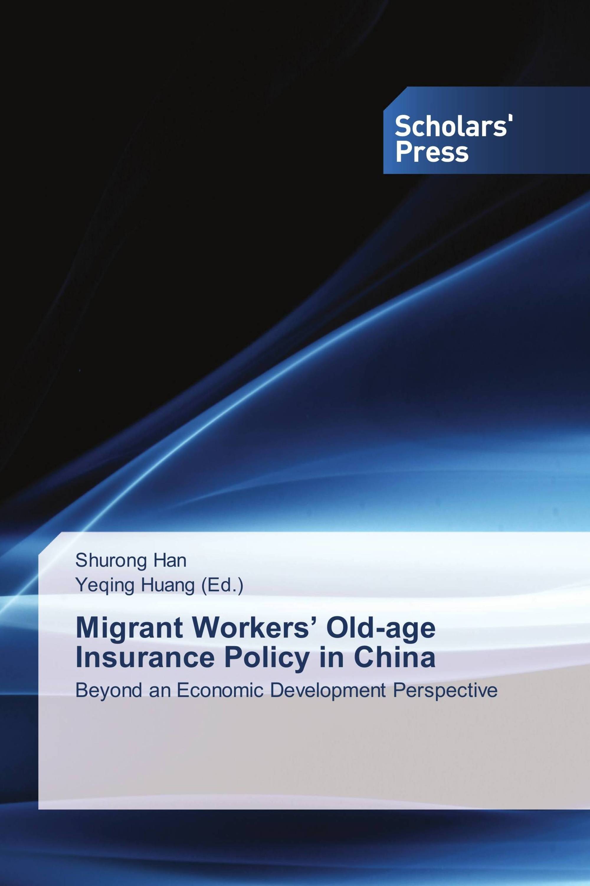 Migrant Workers’ Old-age Insurance Policy in China