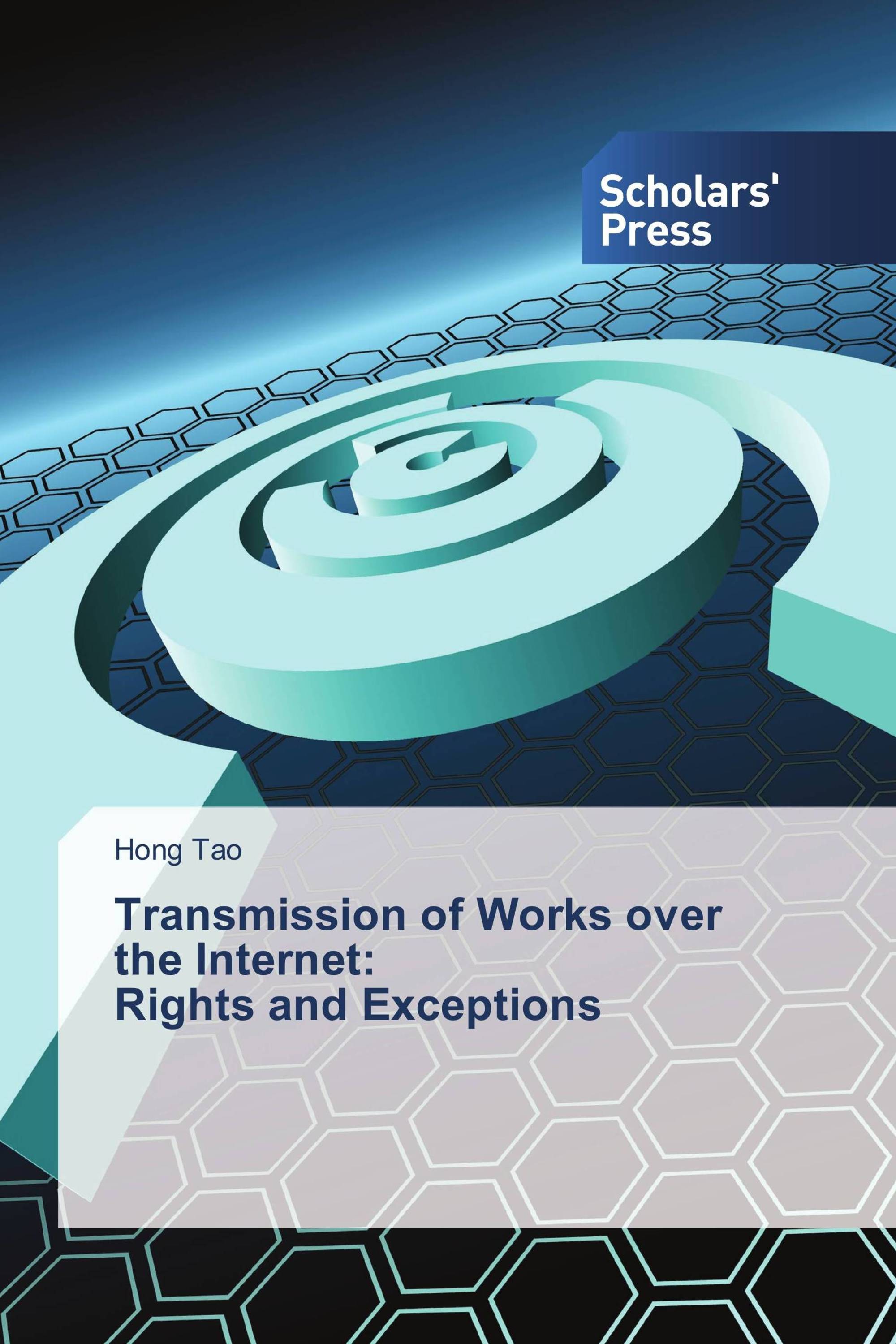 Transmission of Works over the Internet: Rights and Exceptions