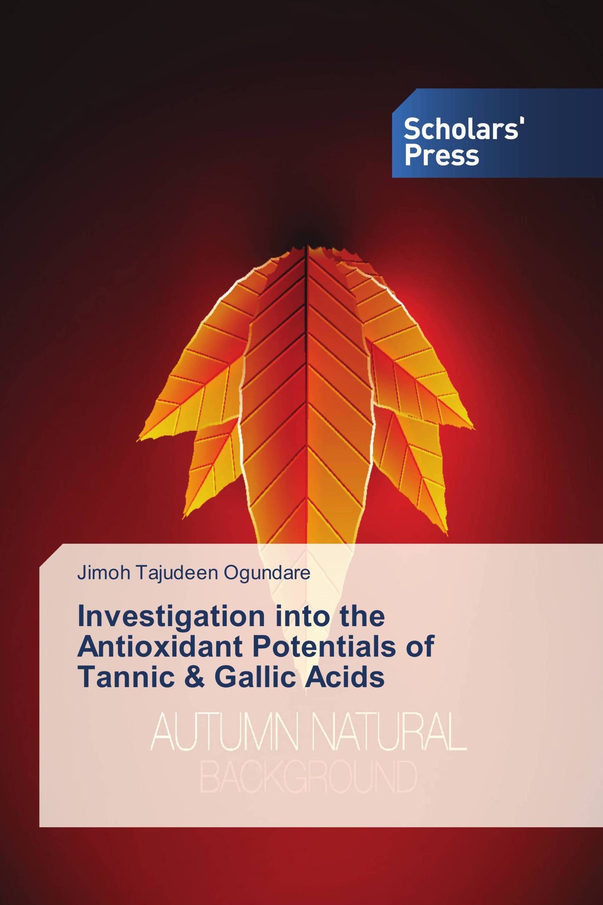 Investigation into the Antioxidant Potentials of Tannic & Gallic Acids