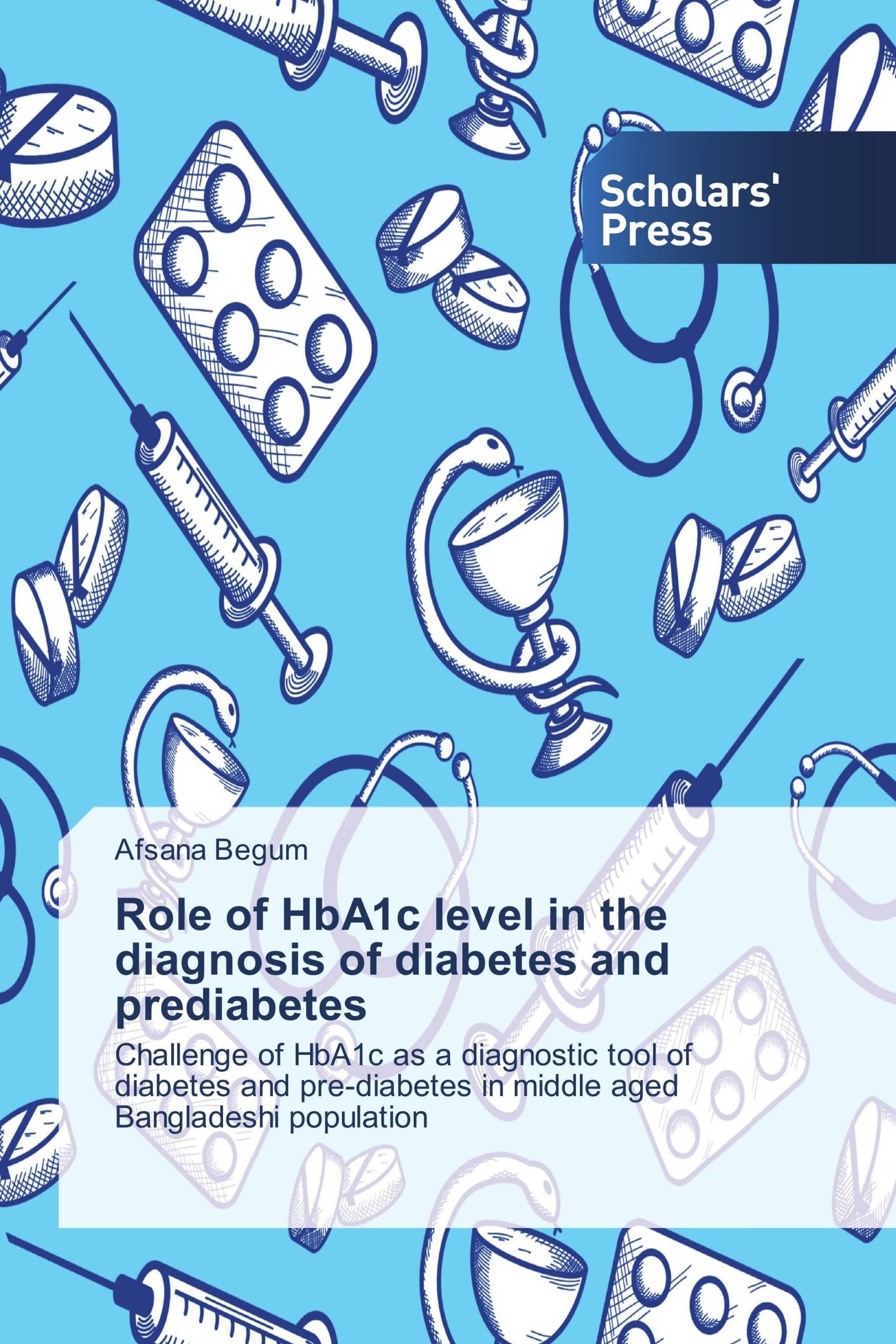 Role of HbA1c level in the diagnosis of diabetes and prediabetes