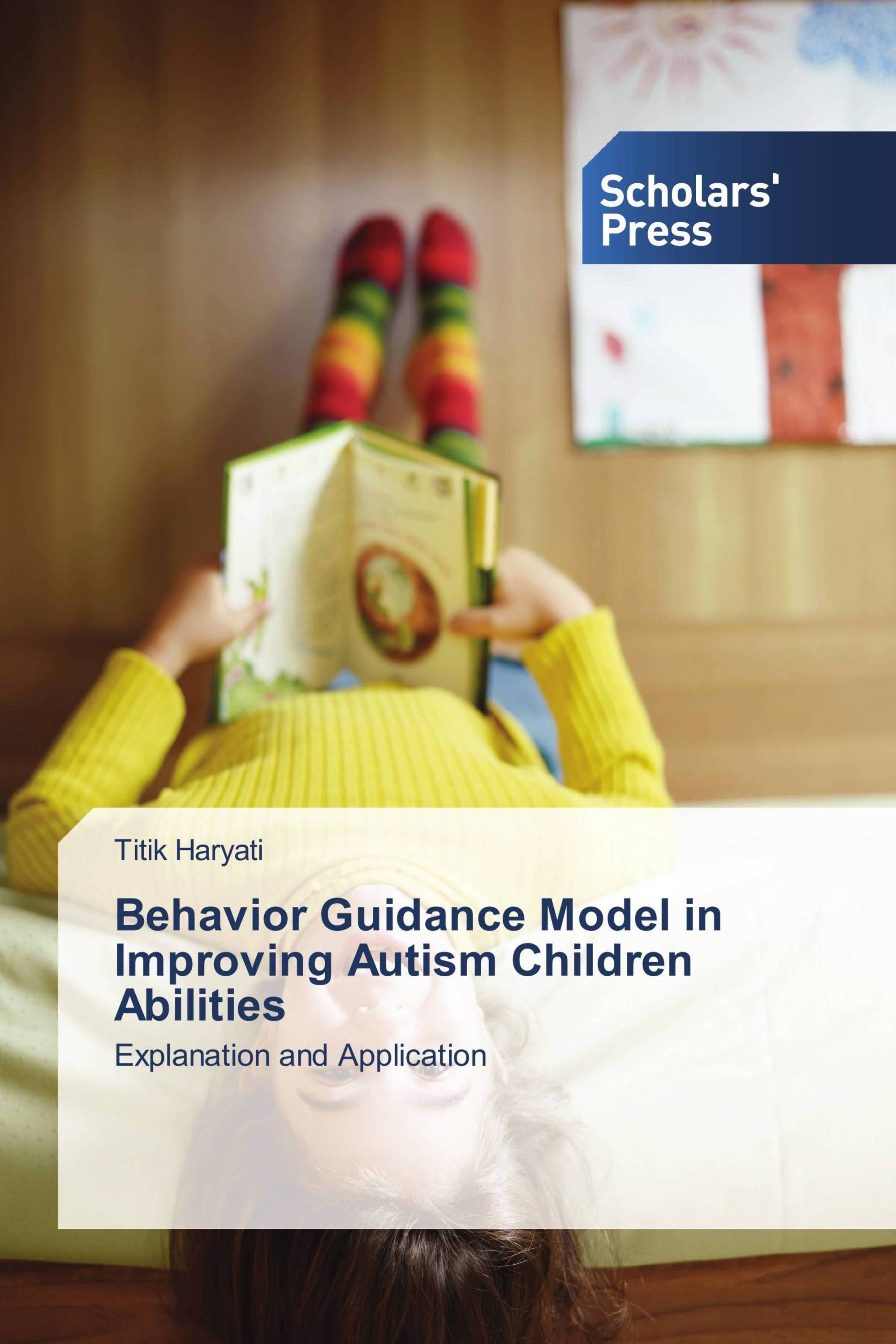 Behavior Guidance Model in Improving Autism Children Abilities