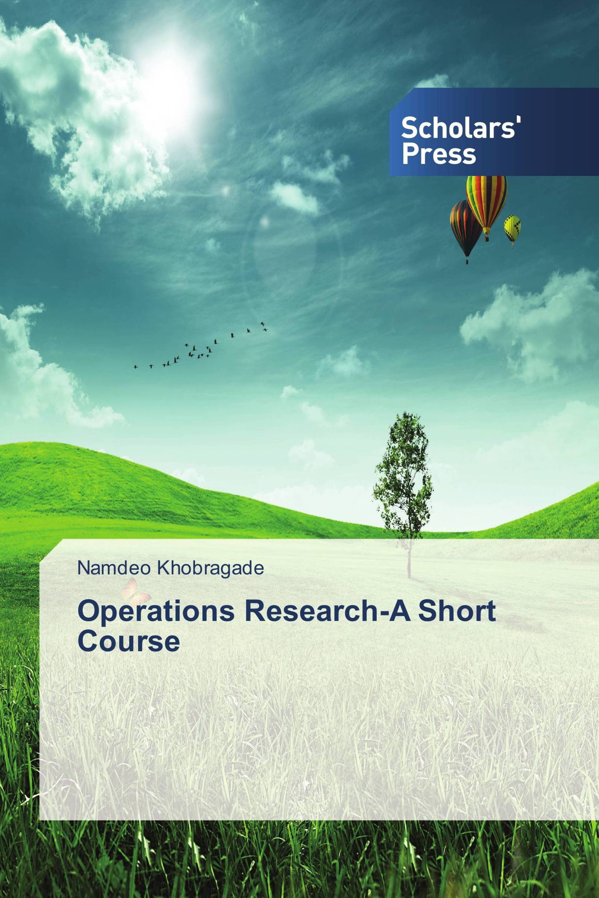 Operations Research-A Short Course