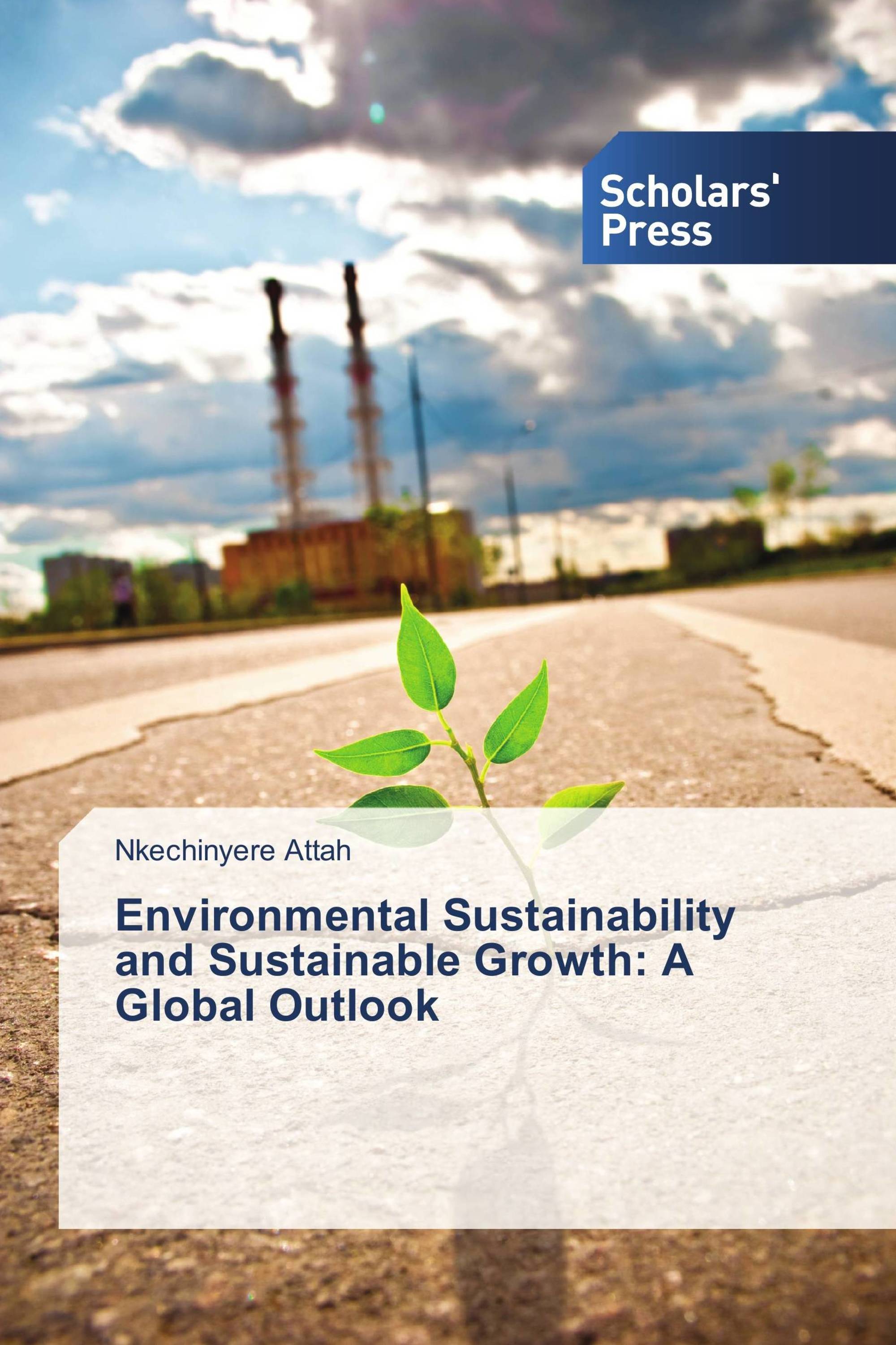 Environmental Sustainability and Sustainable Growth: A Global Outlook