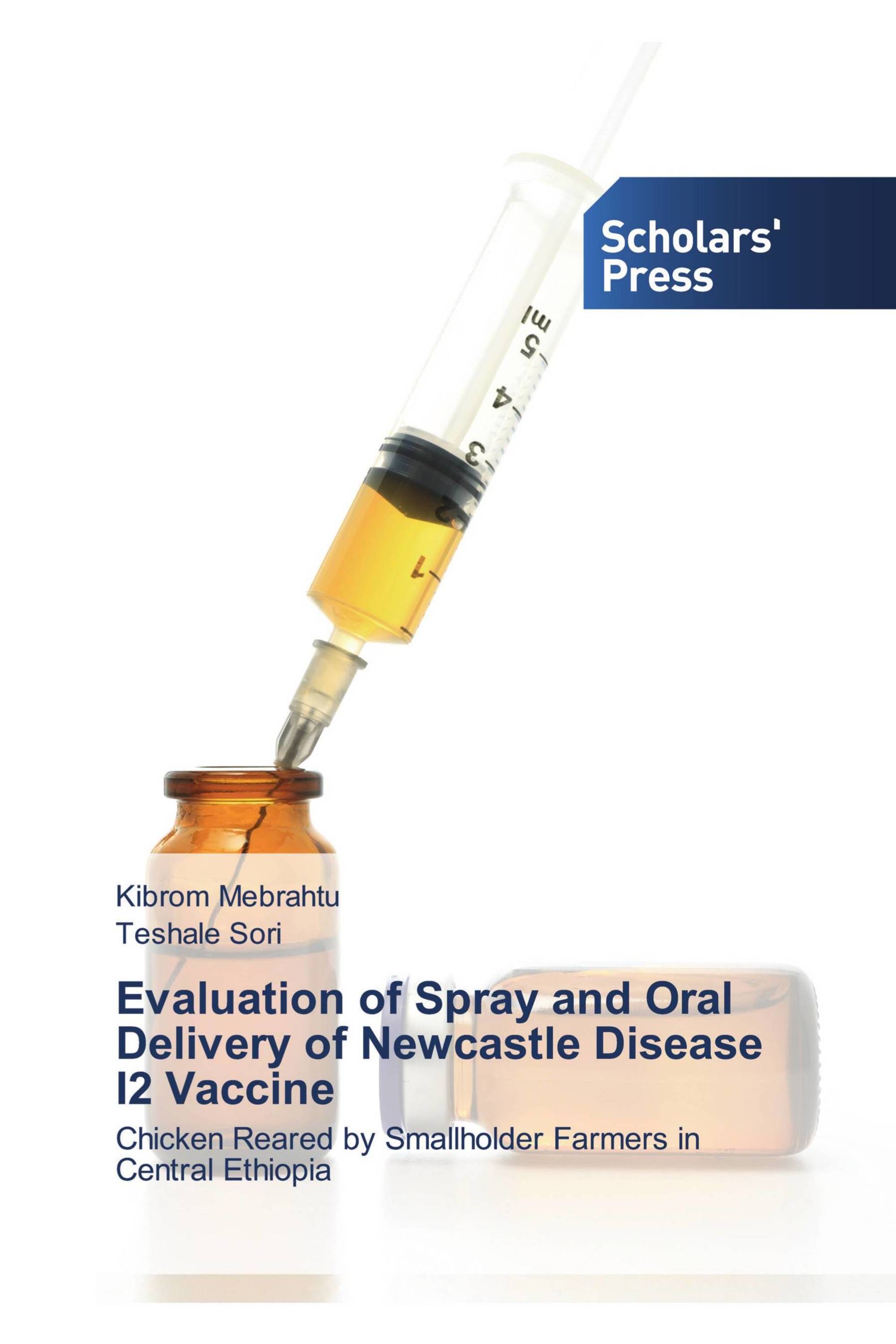 Evaluation of Spray and Oral Delivery of Newcastle Disease I2 Vaccine