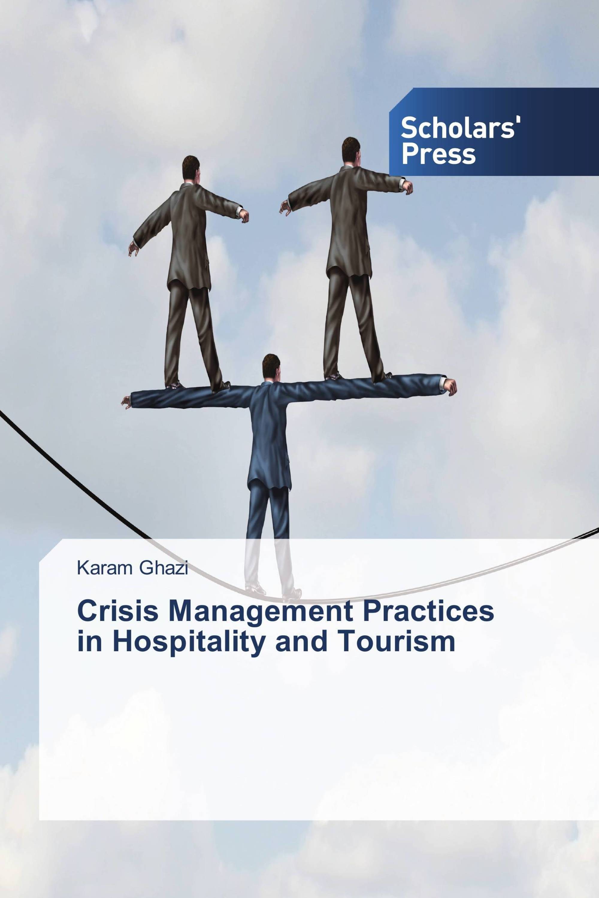 Crisis Management Practices in Hospitality and Tourism