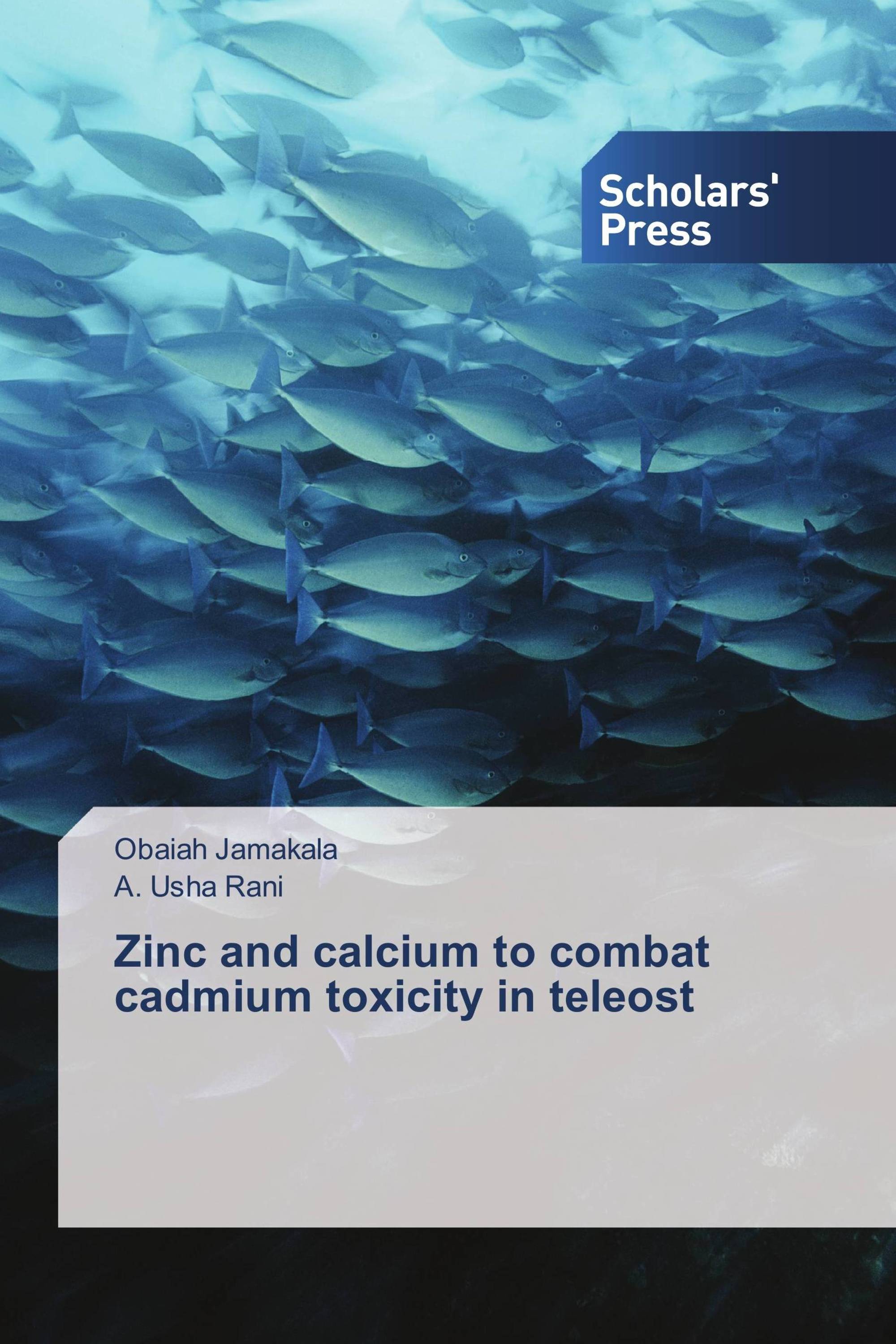 Zinc and calcium to combat cadmium toxicity in teleost