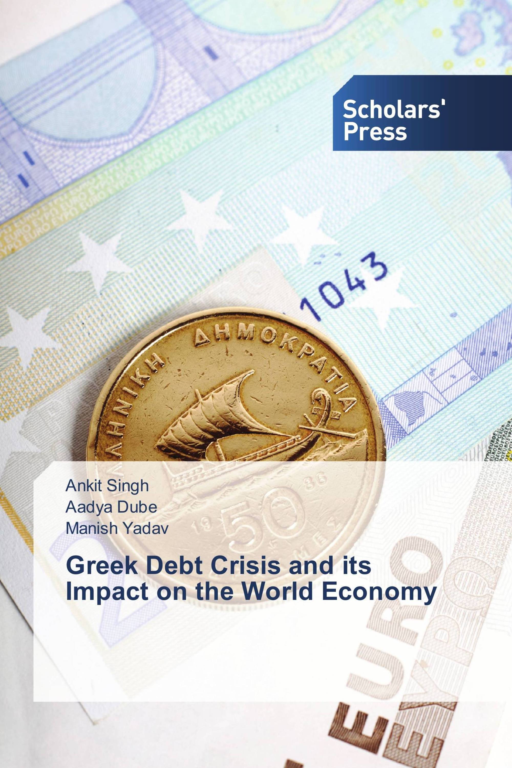 Greek Debt Crisis and its Impact on the World Economy