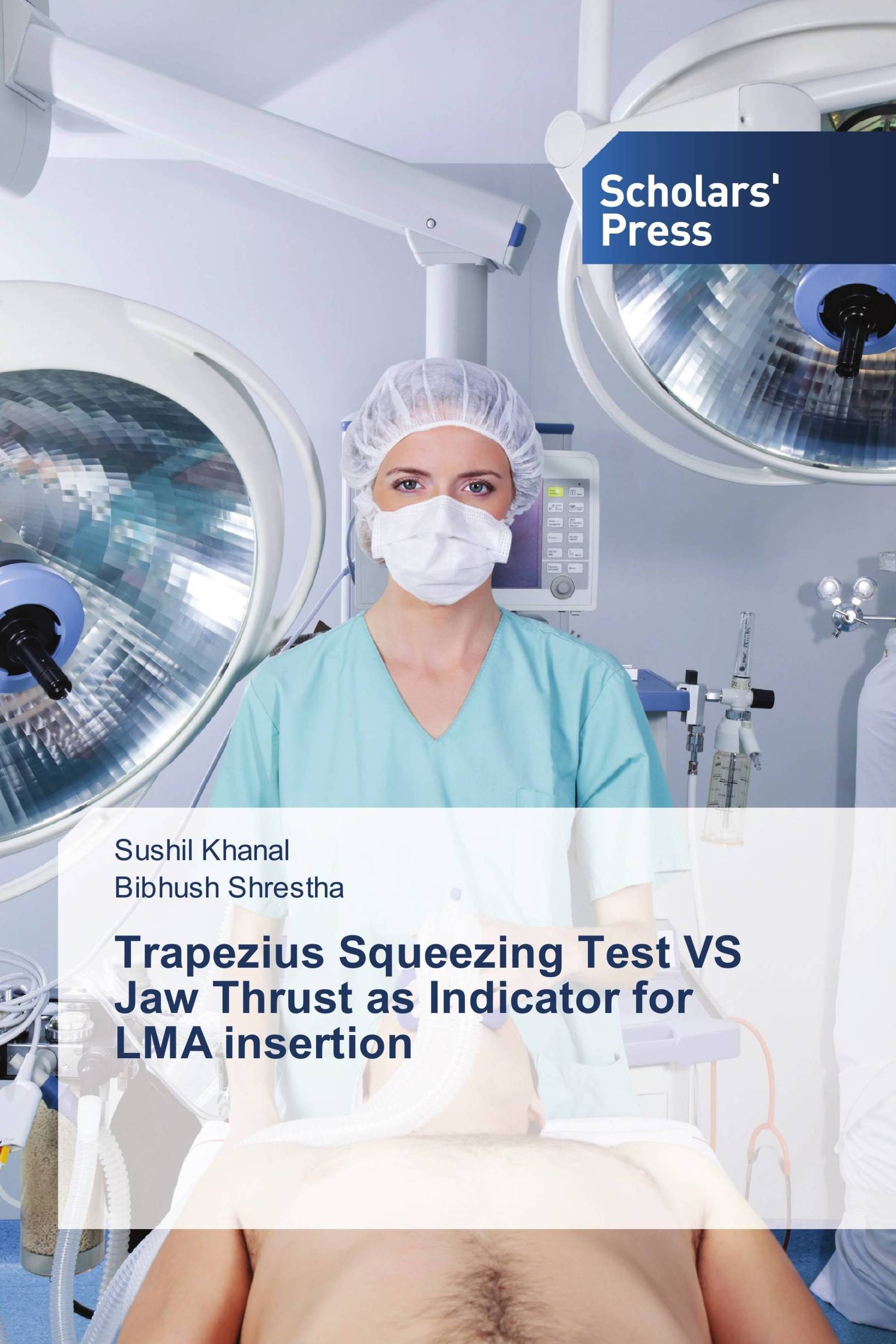 Trapezius Squeezing Test VS Jaw Thrust as Indicator for LMA insertion