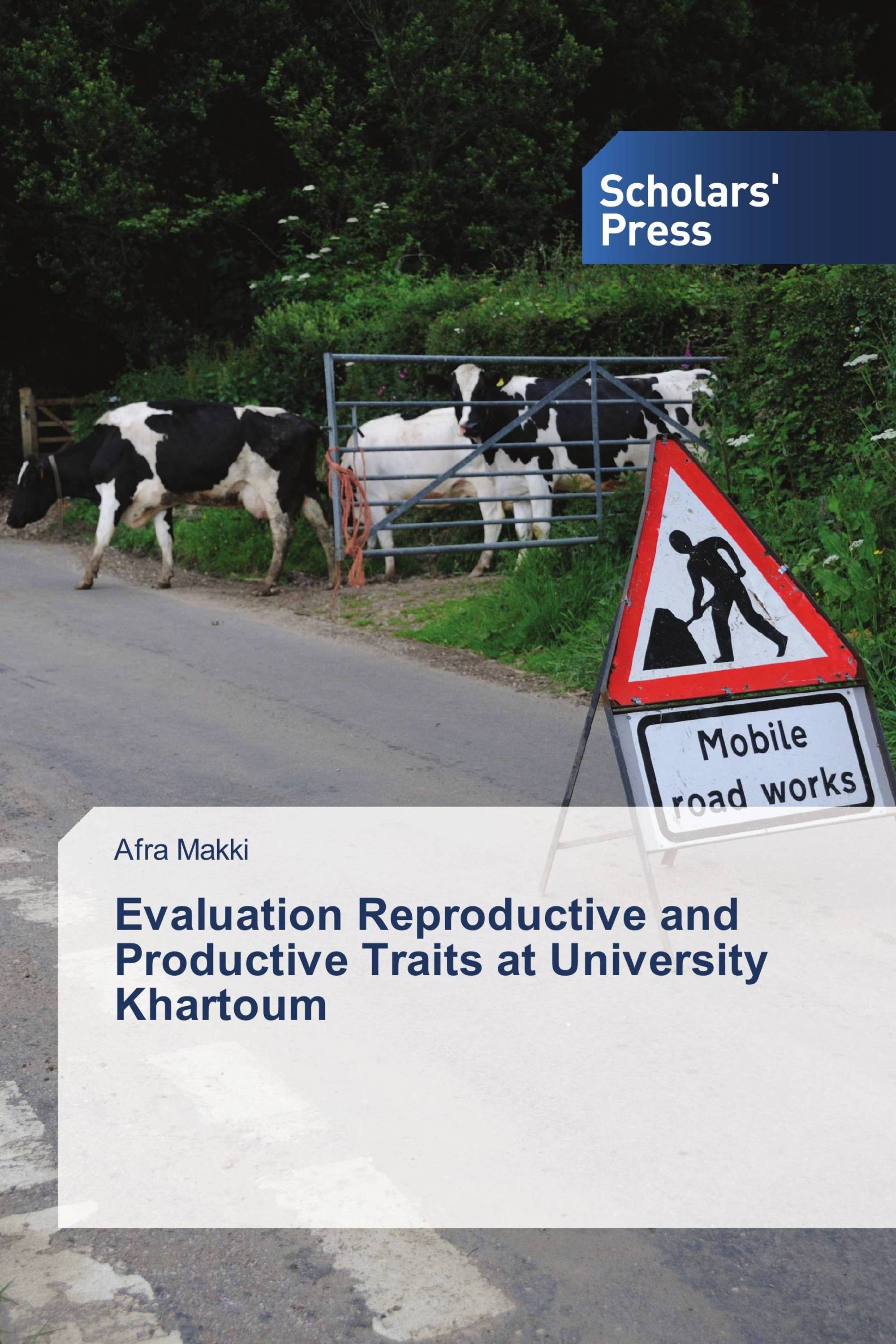 Evaluation Reproductive and Productive Traits at University Khartoum