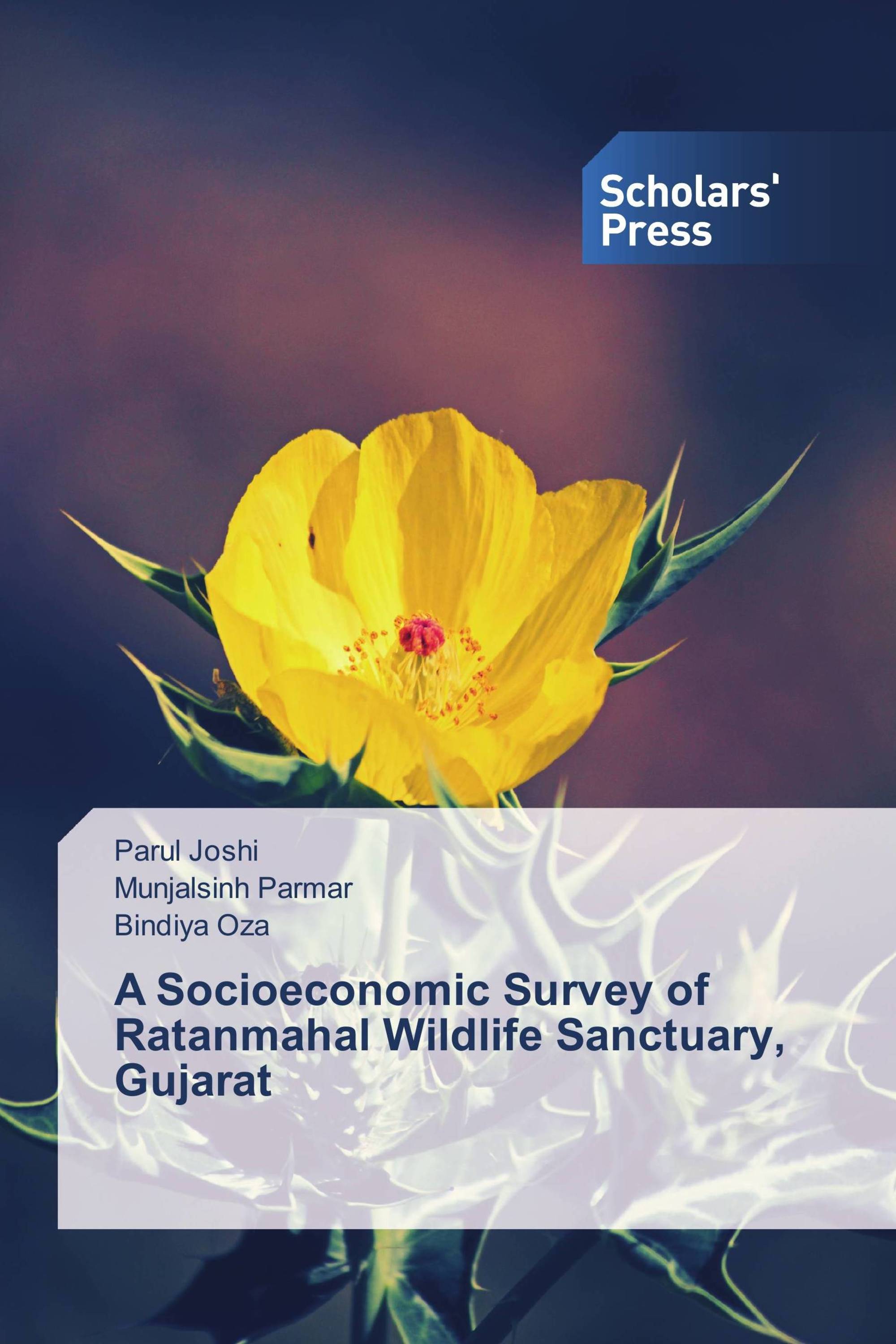 A Socioeconomic Survey of Ratanmahal Wildlife Sanctuary, Gujarat