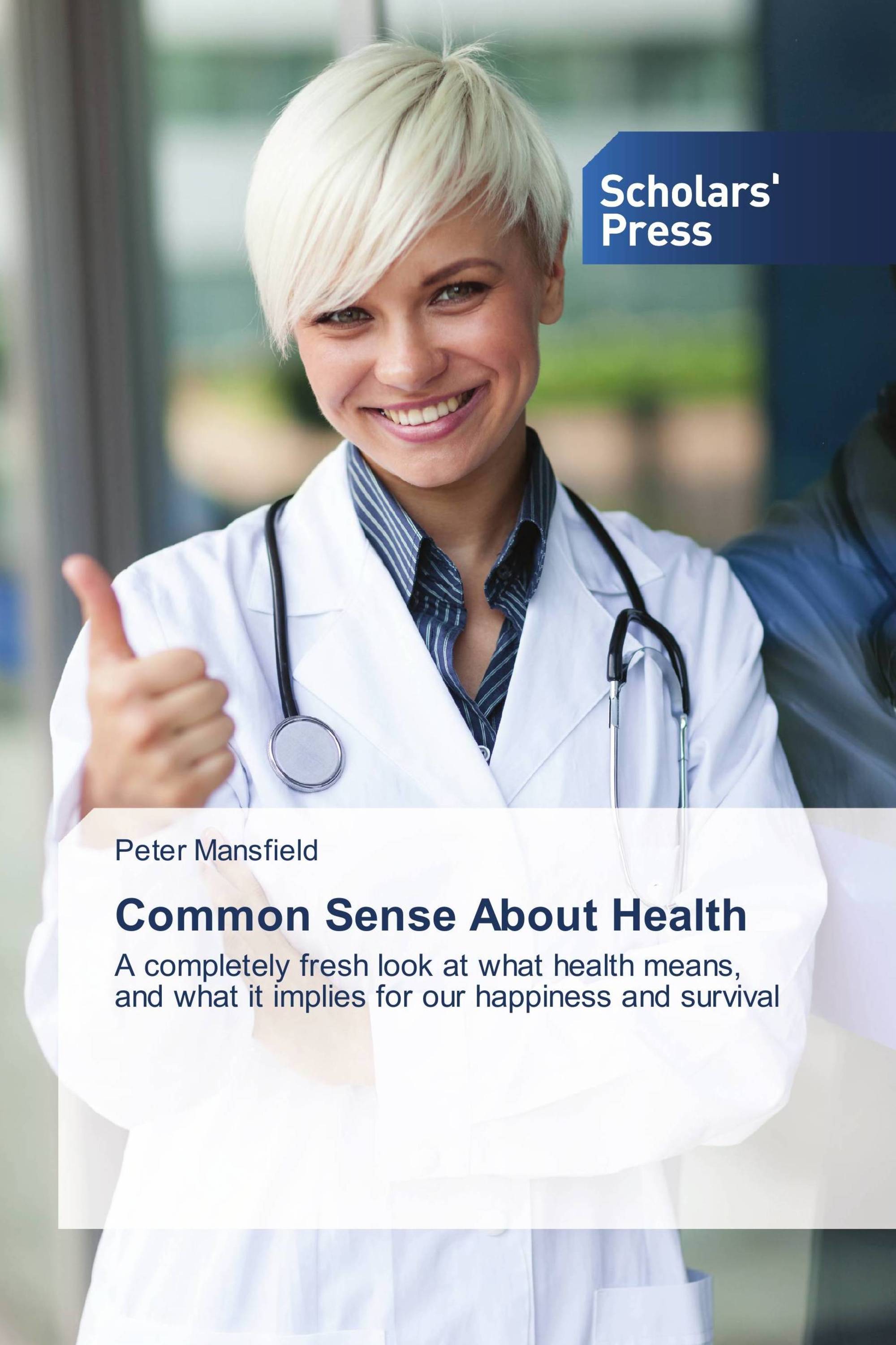 Common Sense About Health