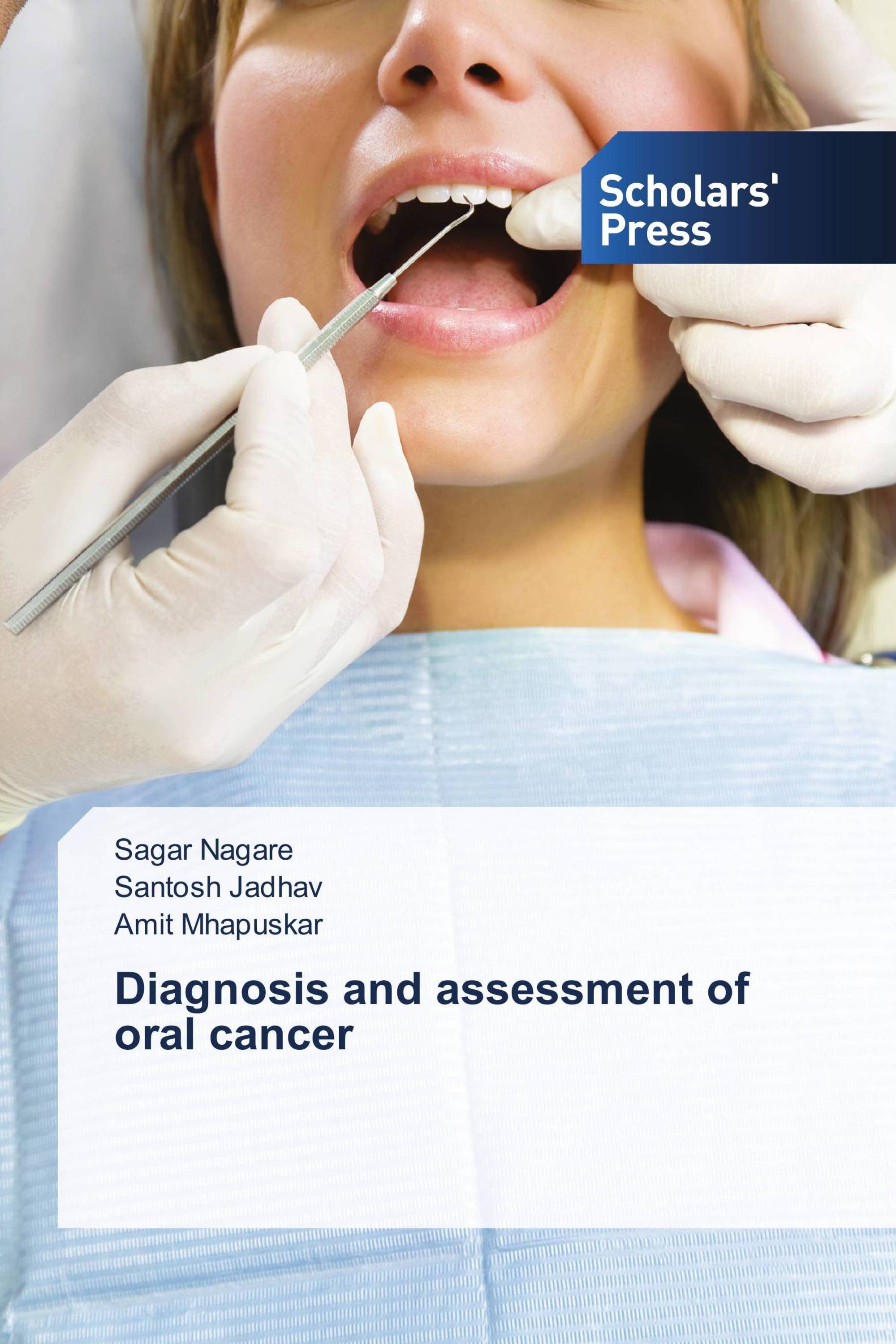 Diagnosis and assessment of oral cancer