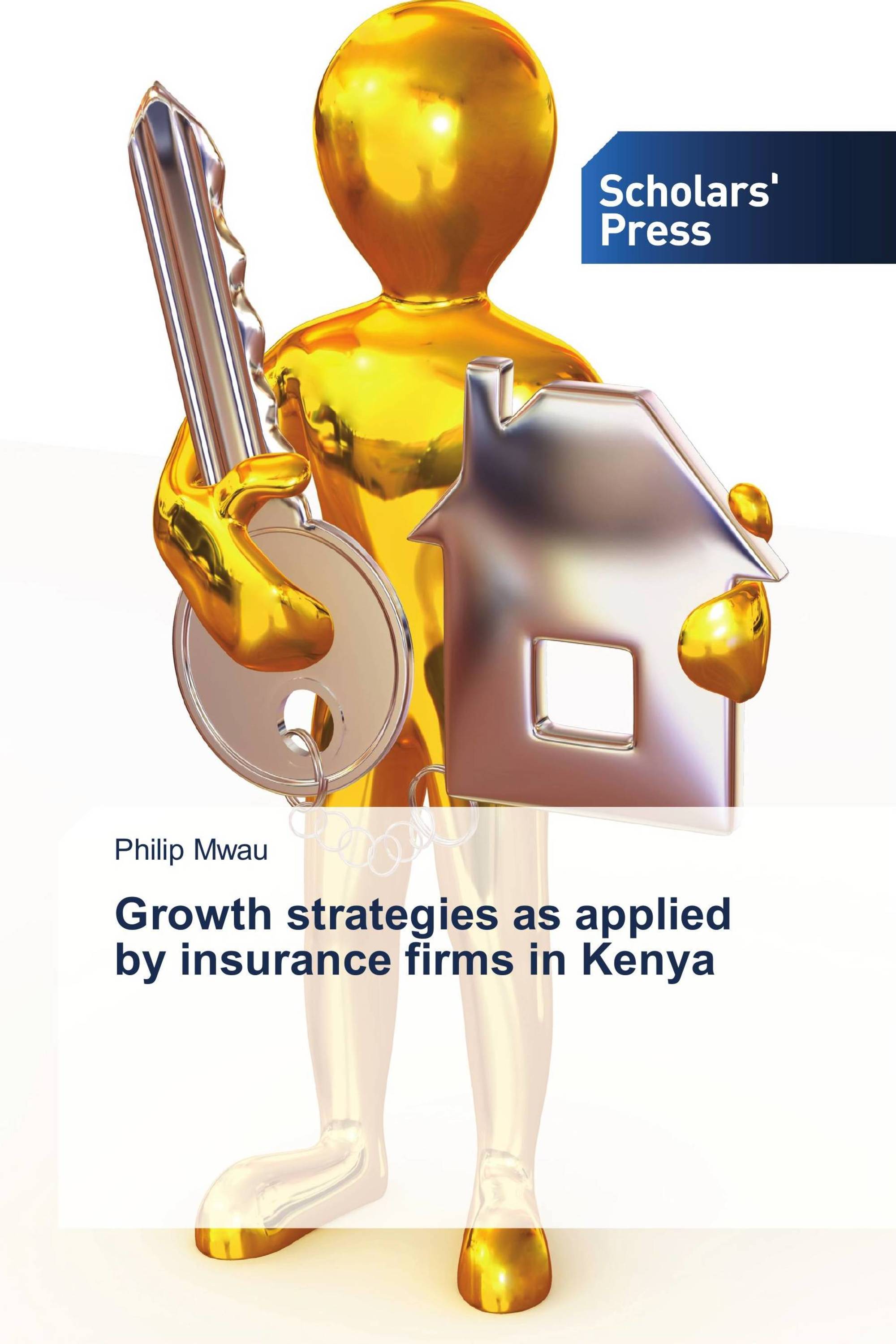 Growth strategies as applied by insurance firms in Kenya