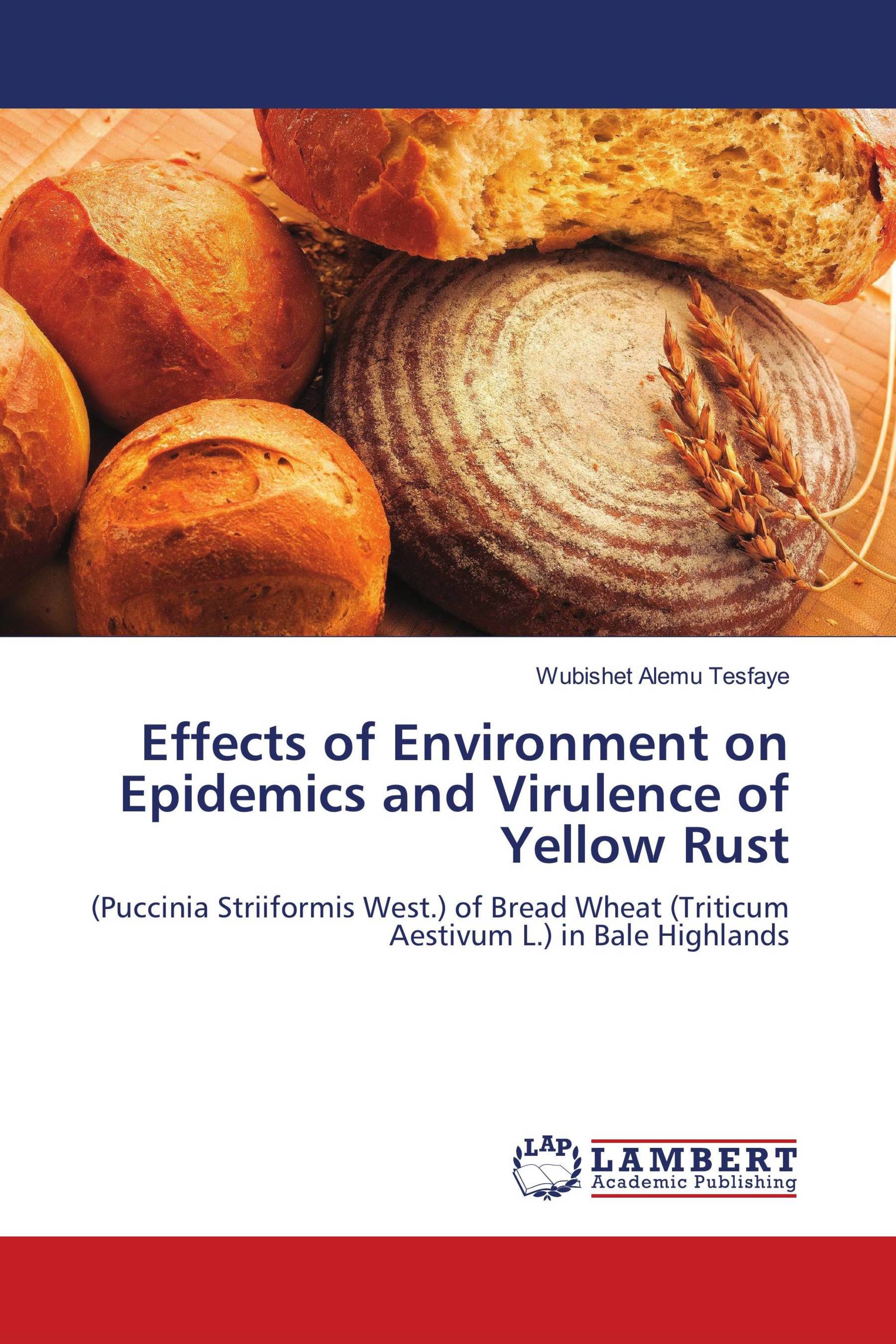 Effects of Environment on Epidemics and Virulence of Yellow Rust