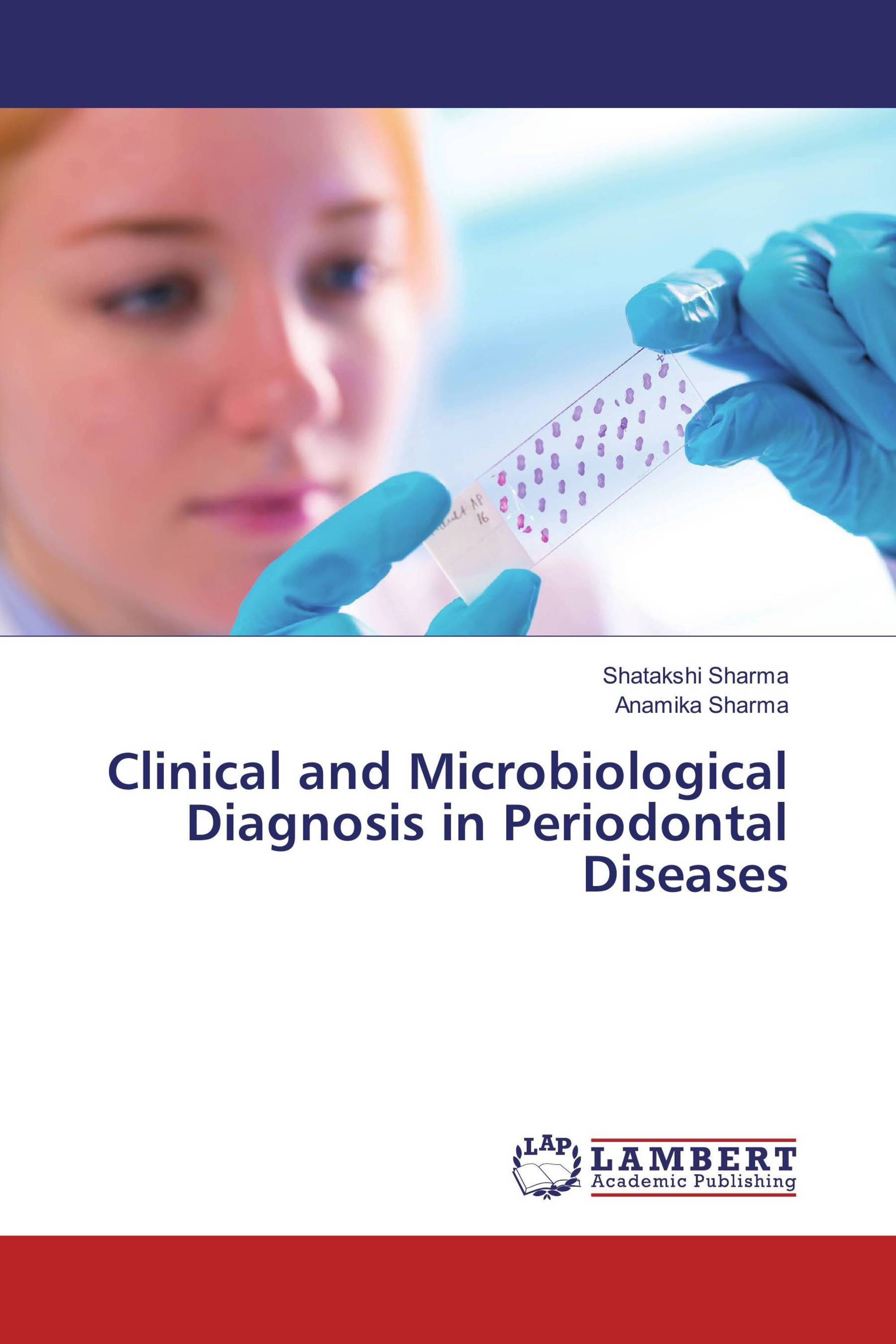 Clinical and Microbiological Diagnosis in Periodontal Diseases