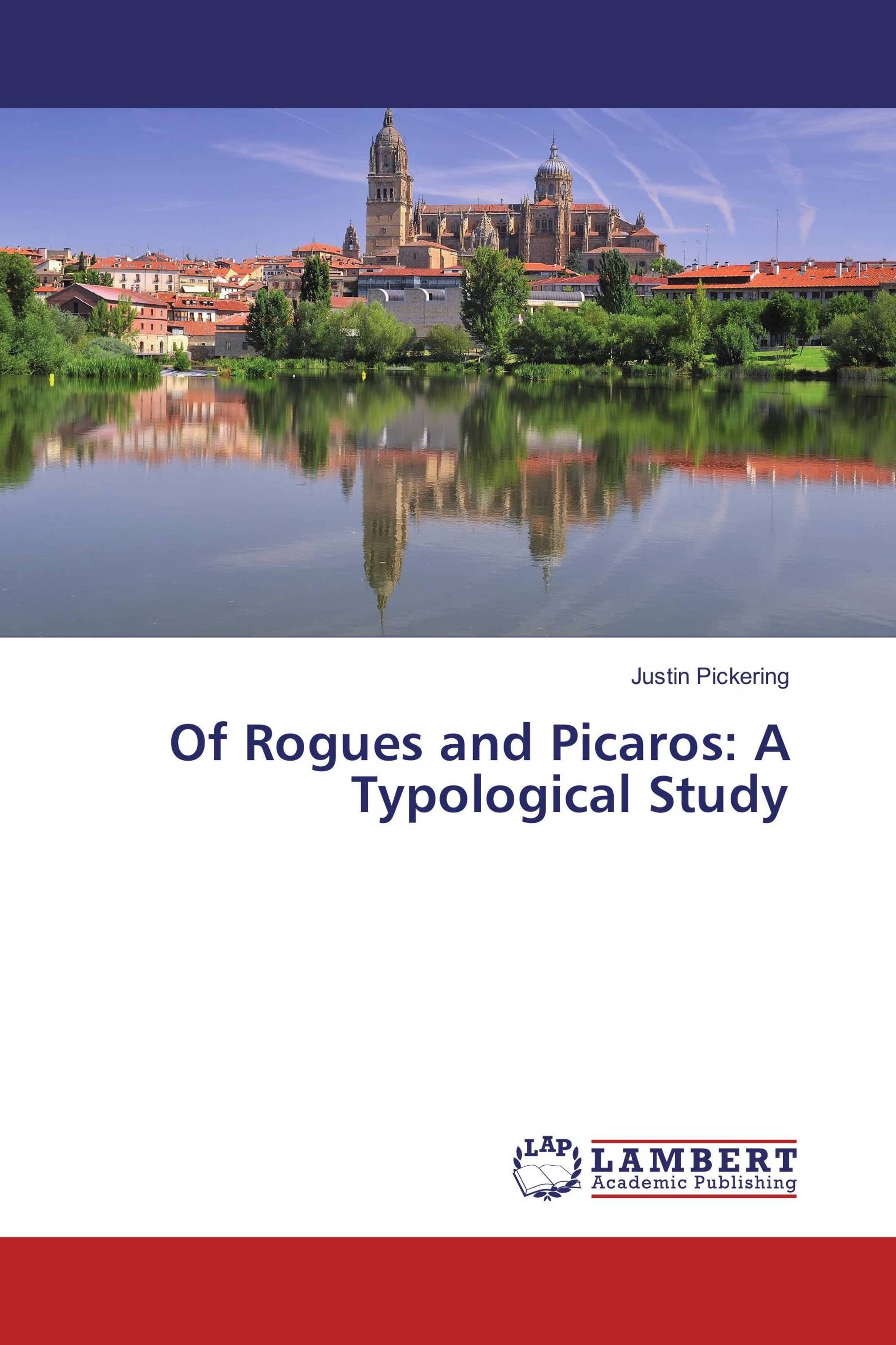 Of Rogues and Picaros: A Typological Study