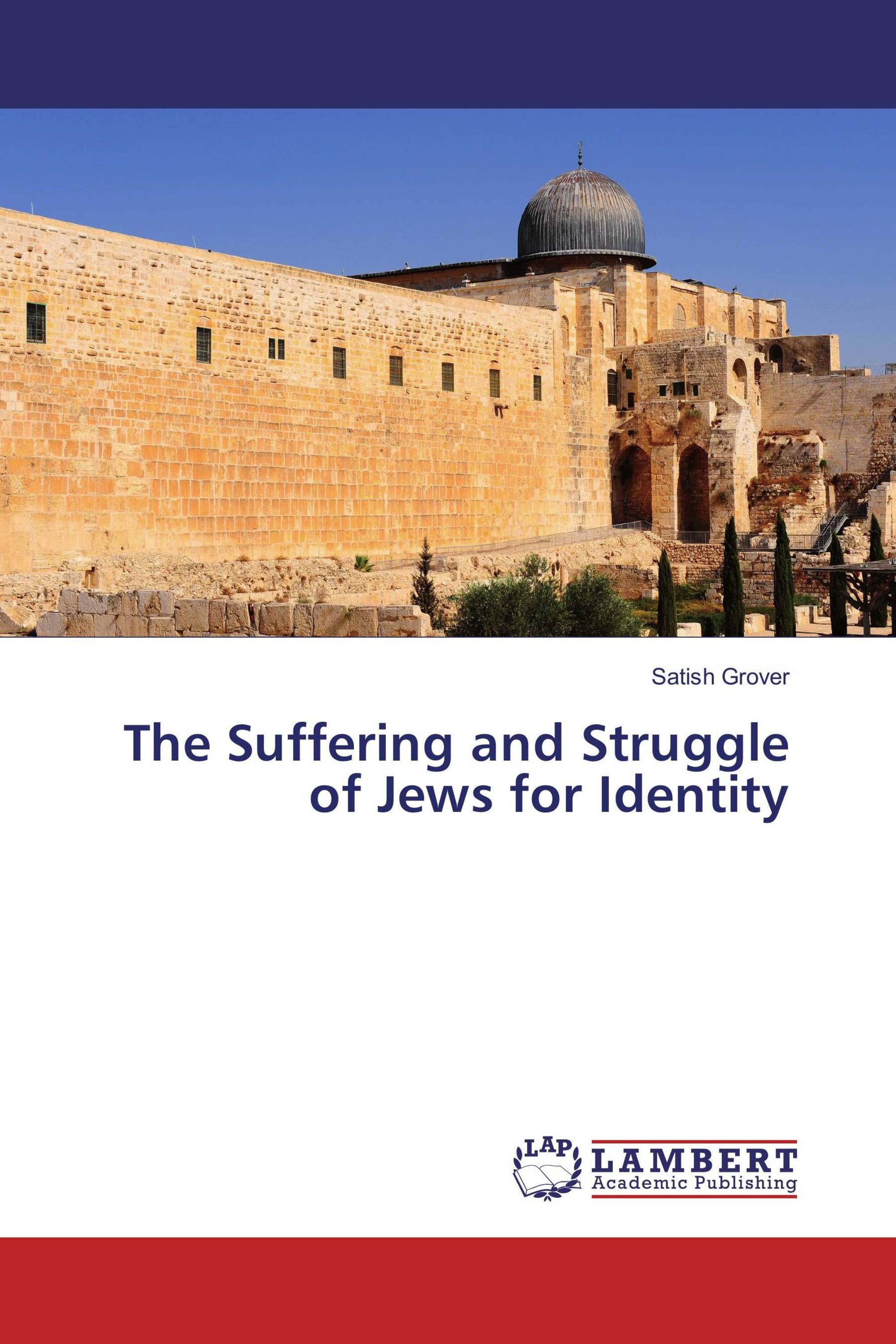 The Suffering and Struggle of Jews for Identity