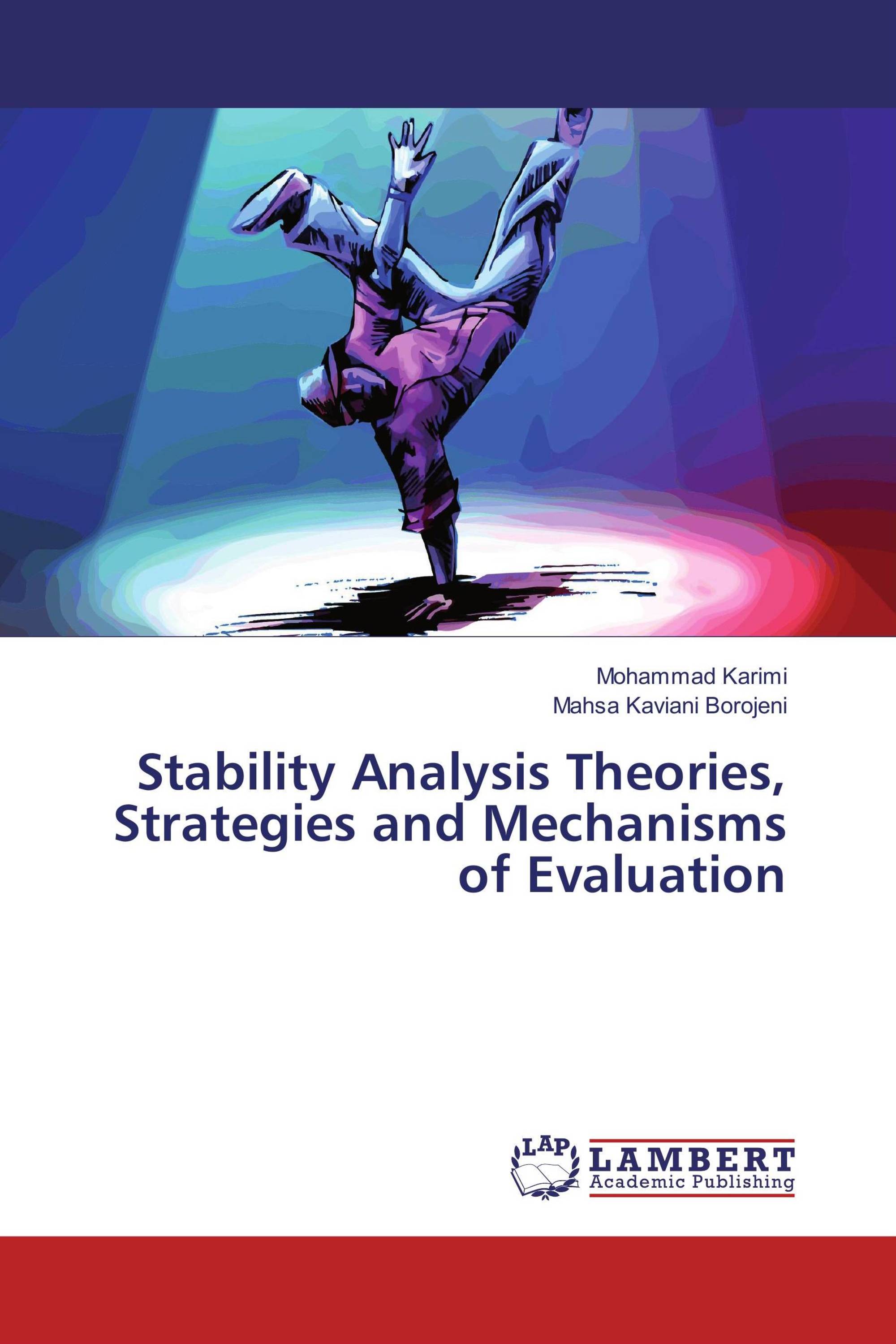 Stability Analysis Theories, Strategies and Mechanisms of Evaluation