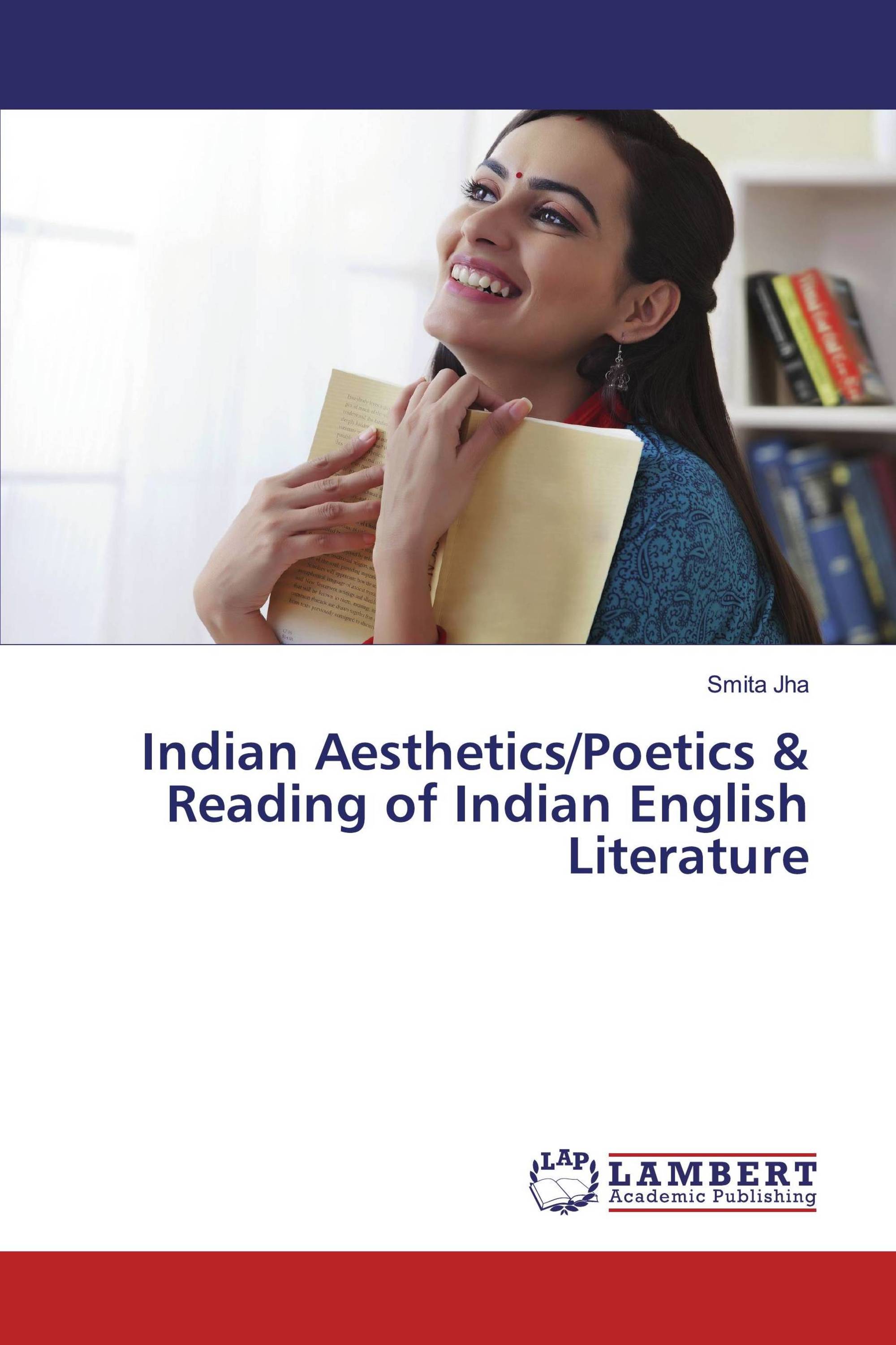 Indian Aesthetics/Poetics & Reading Of Indian English Literature / 978 ...