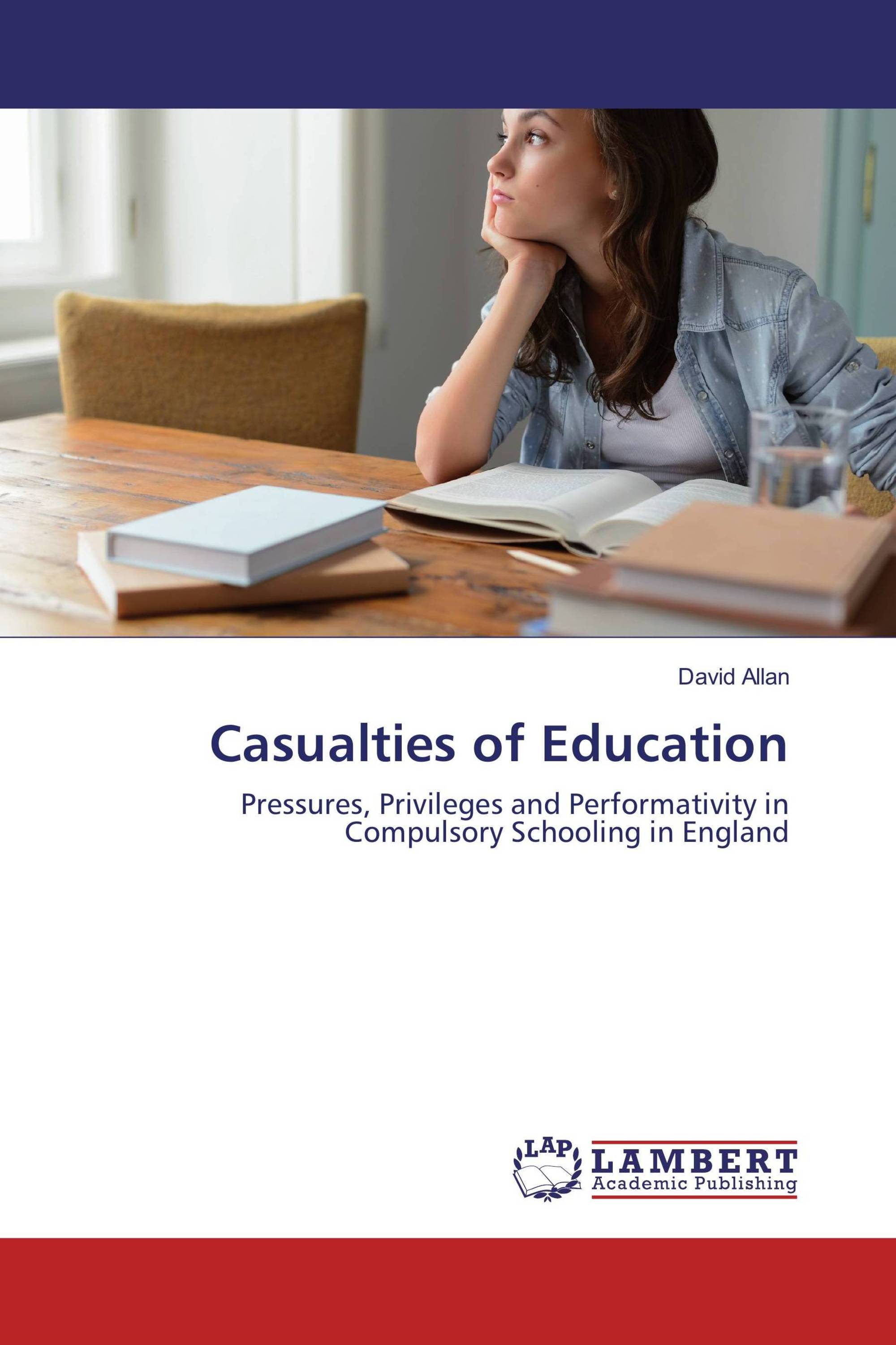 Casualties of Education