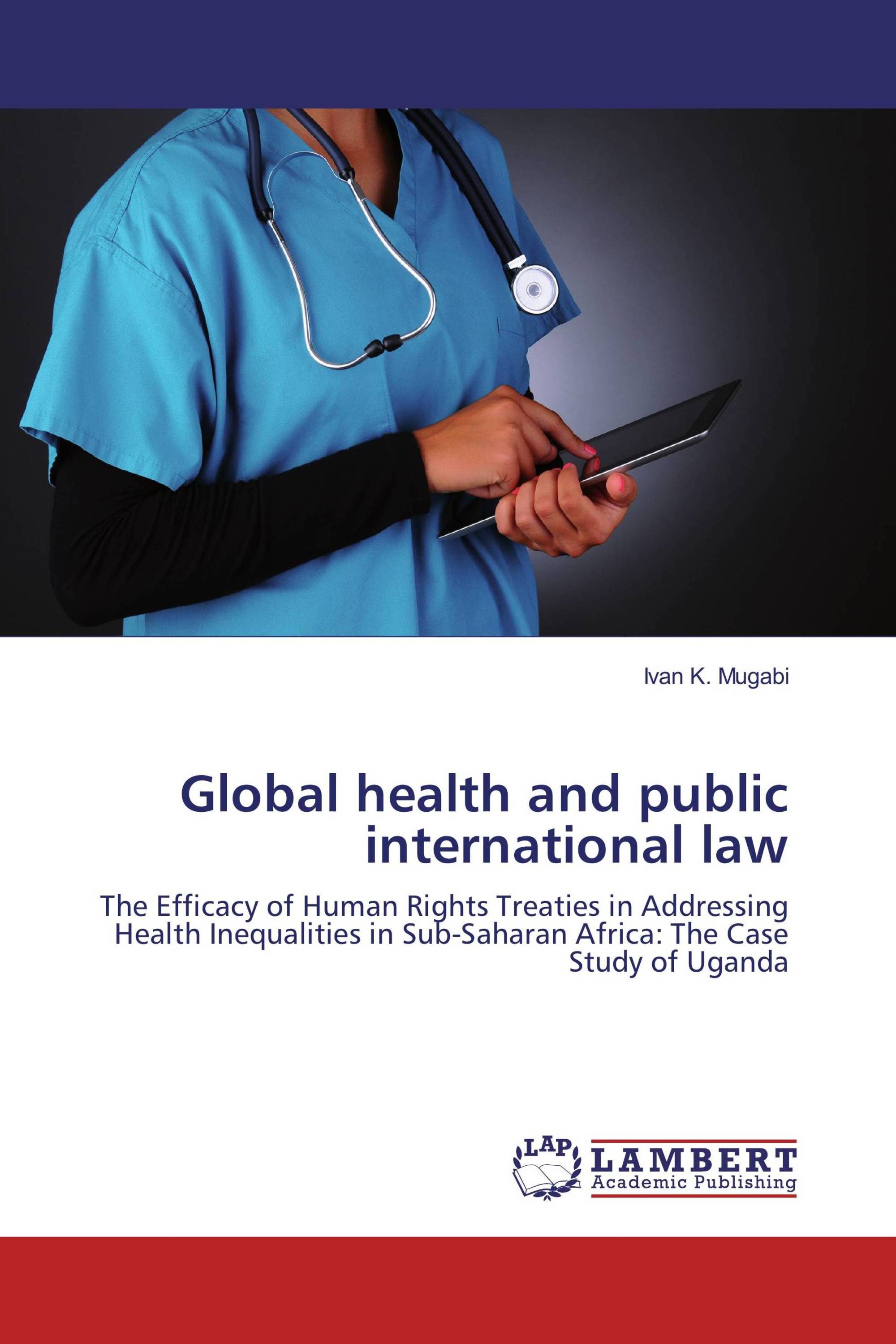 Global Health And Public International Law / 978-3-659-85511-5 ...