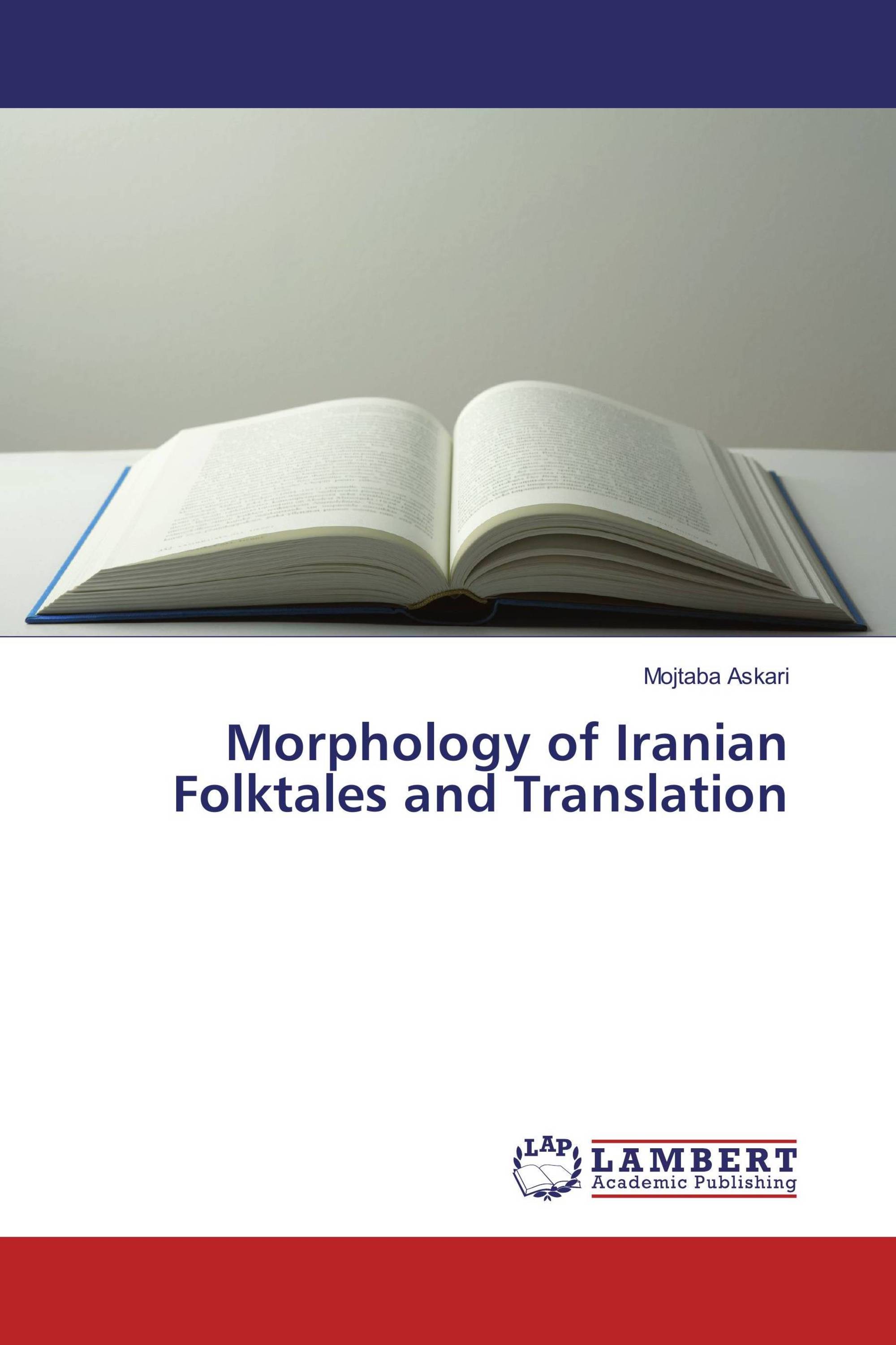 Morphology of Iranian Folktales and Translation