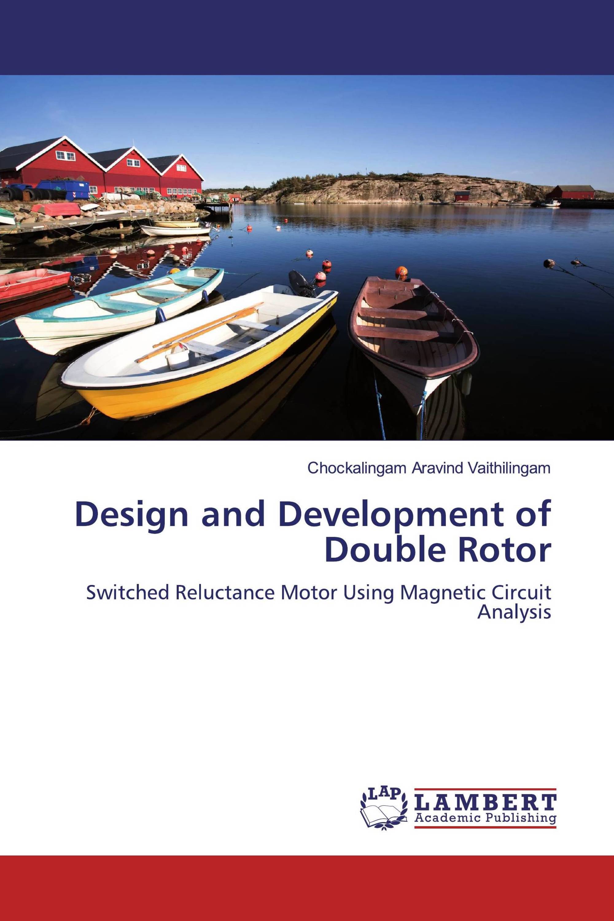 Design and Development of Double Rotor