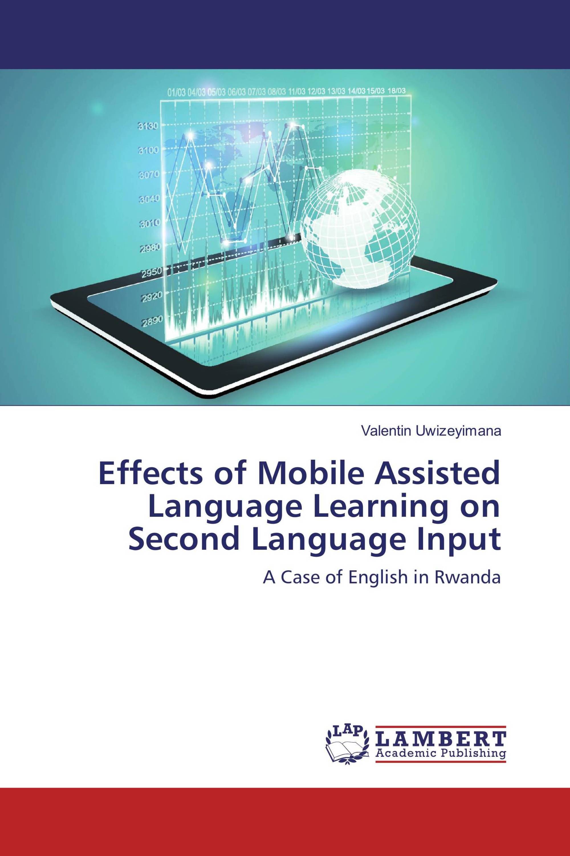 Effects of Mobile Assisted Language Learning on Second Language Input