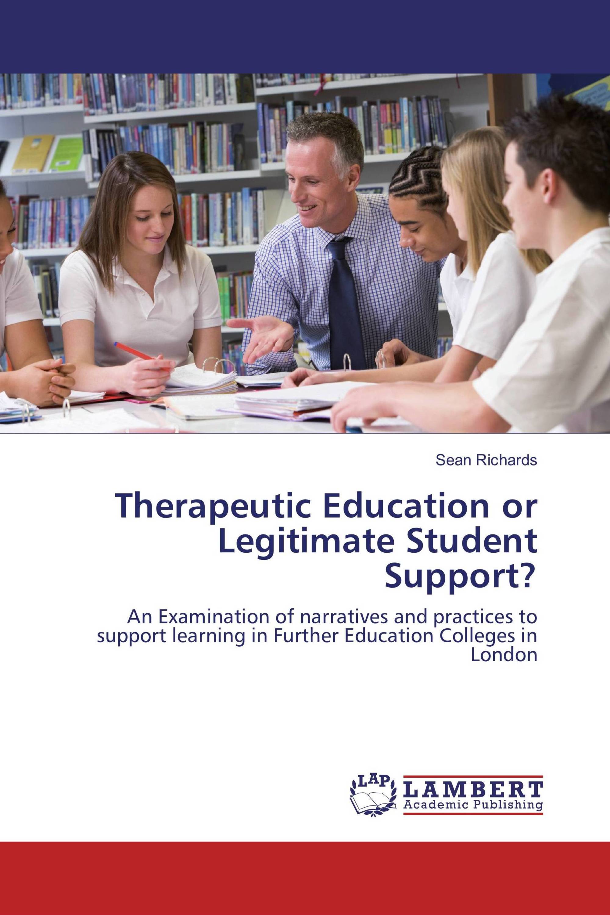 Therapeutic Education or Legitimate Student Support?