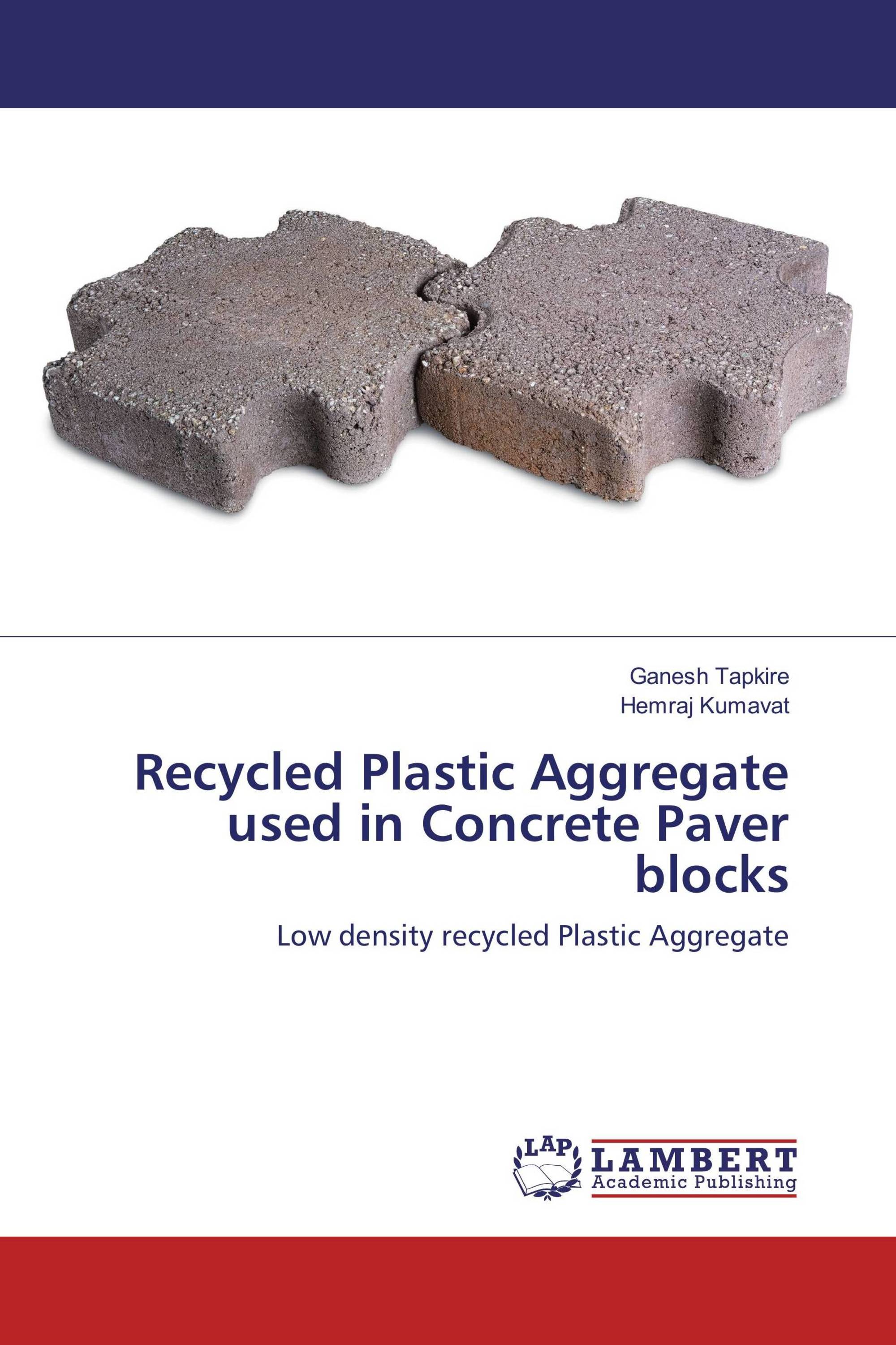 Recycled Plastic Aggregate used in Concrete Paver blocks / 9783659