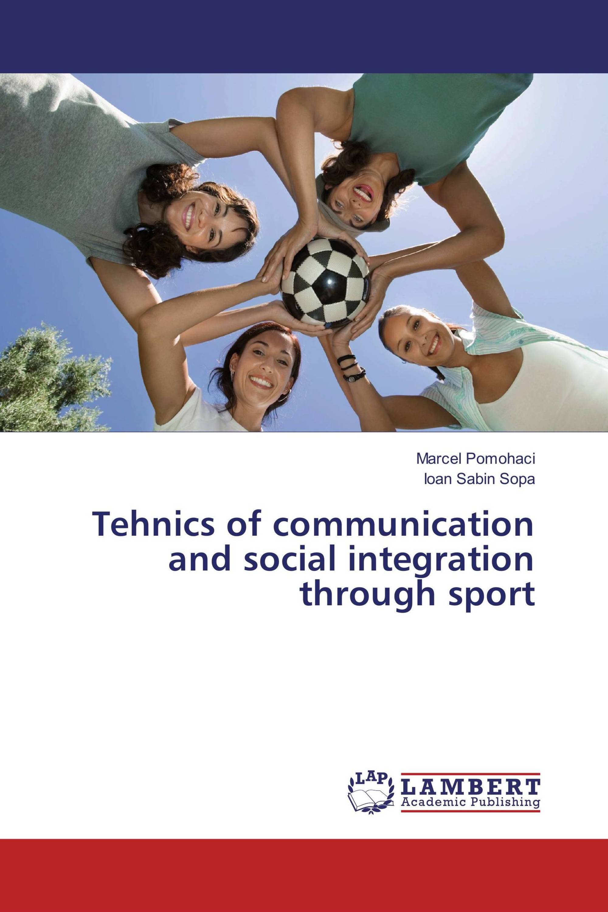 Tehnics of communication and social integration through sport