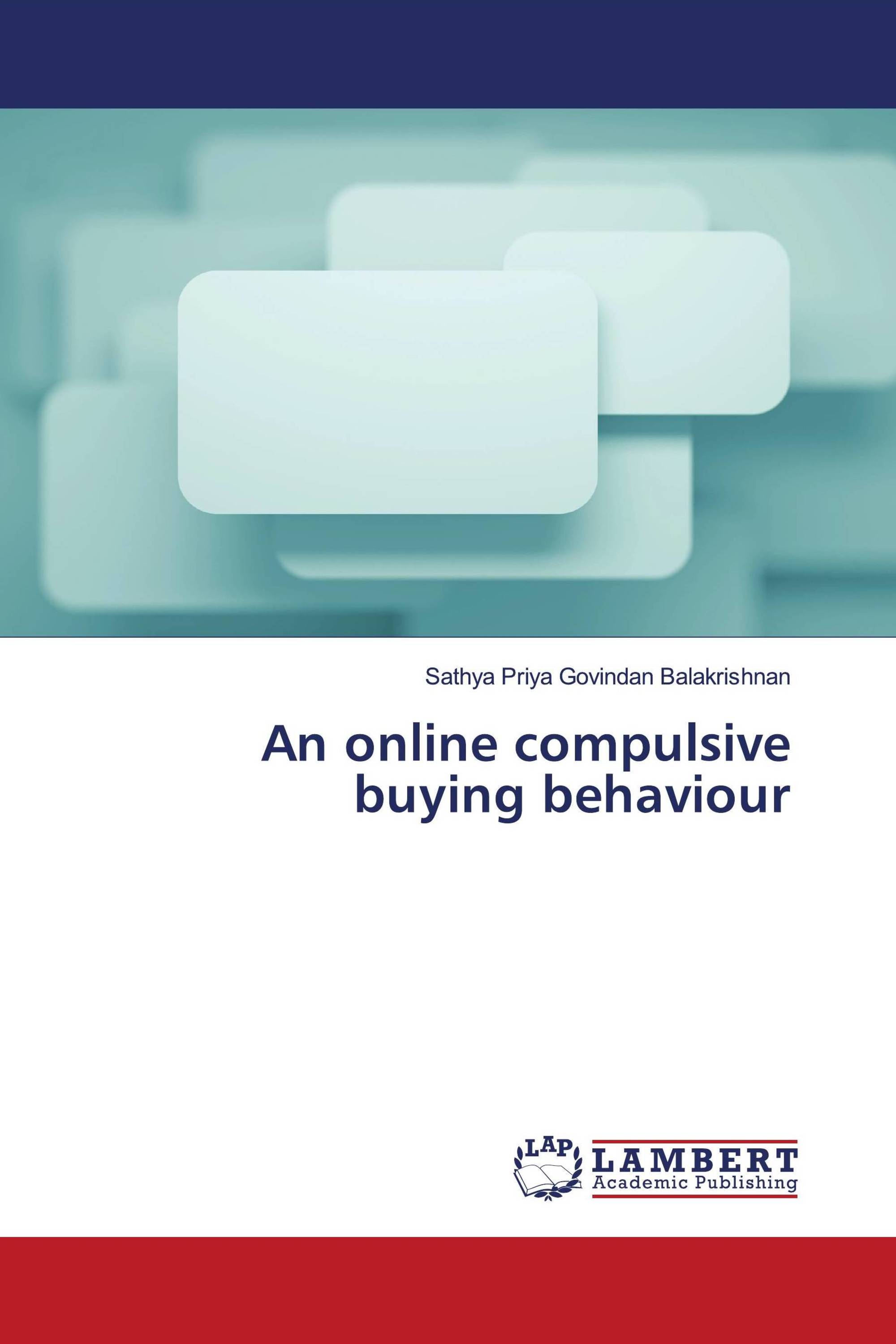 An online compulsive buying behaviour