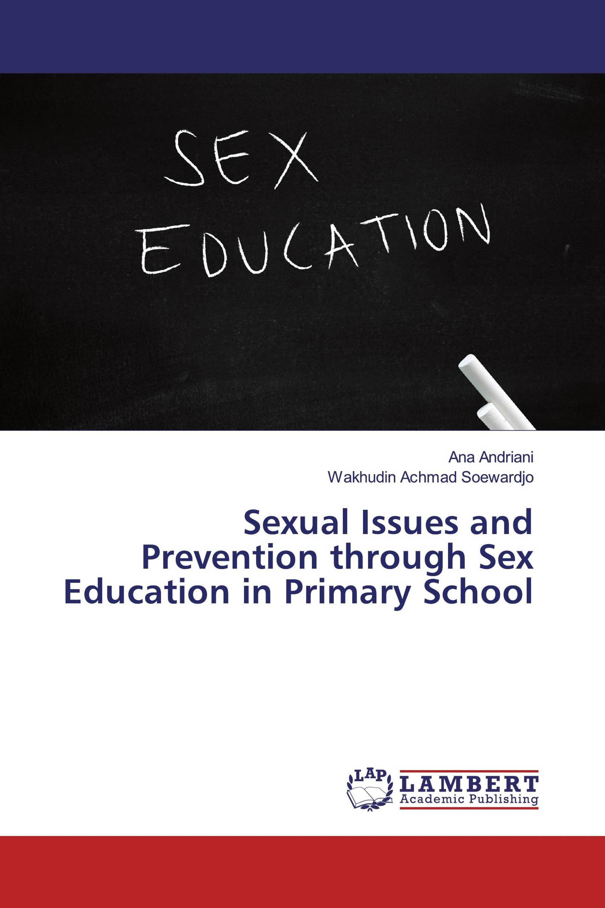 Sexual Issues and Prevention through Sex Education in Primary School